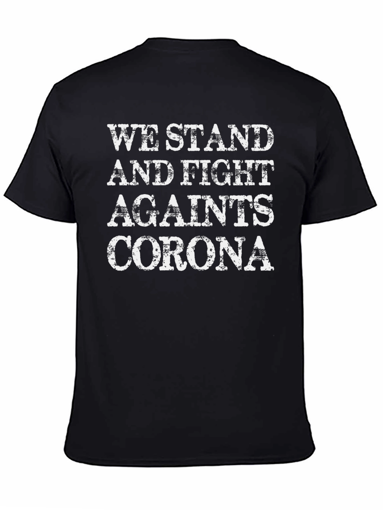 Black We Stand And Fight Against Corona T-Shirt view 4