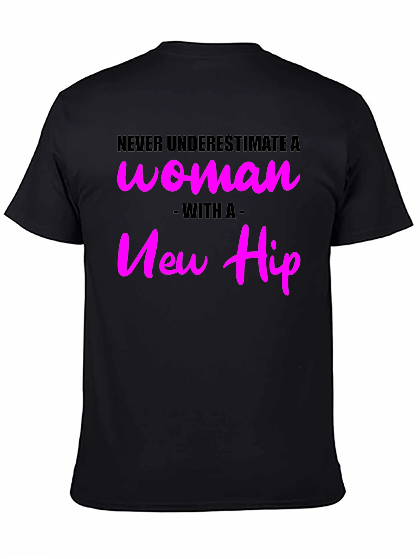 Black Never Underestimate Woman with New Hip Black Tee view 4