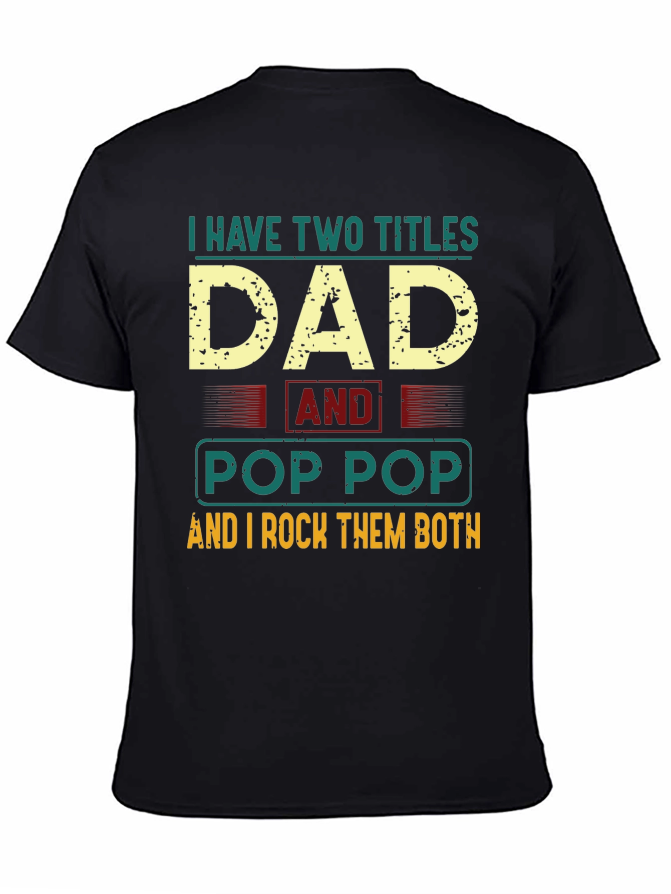 Black Dad and Pop Pop T-Shirt view 4