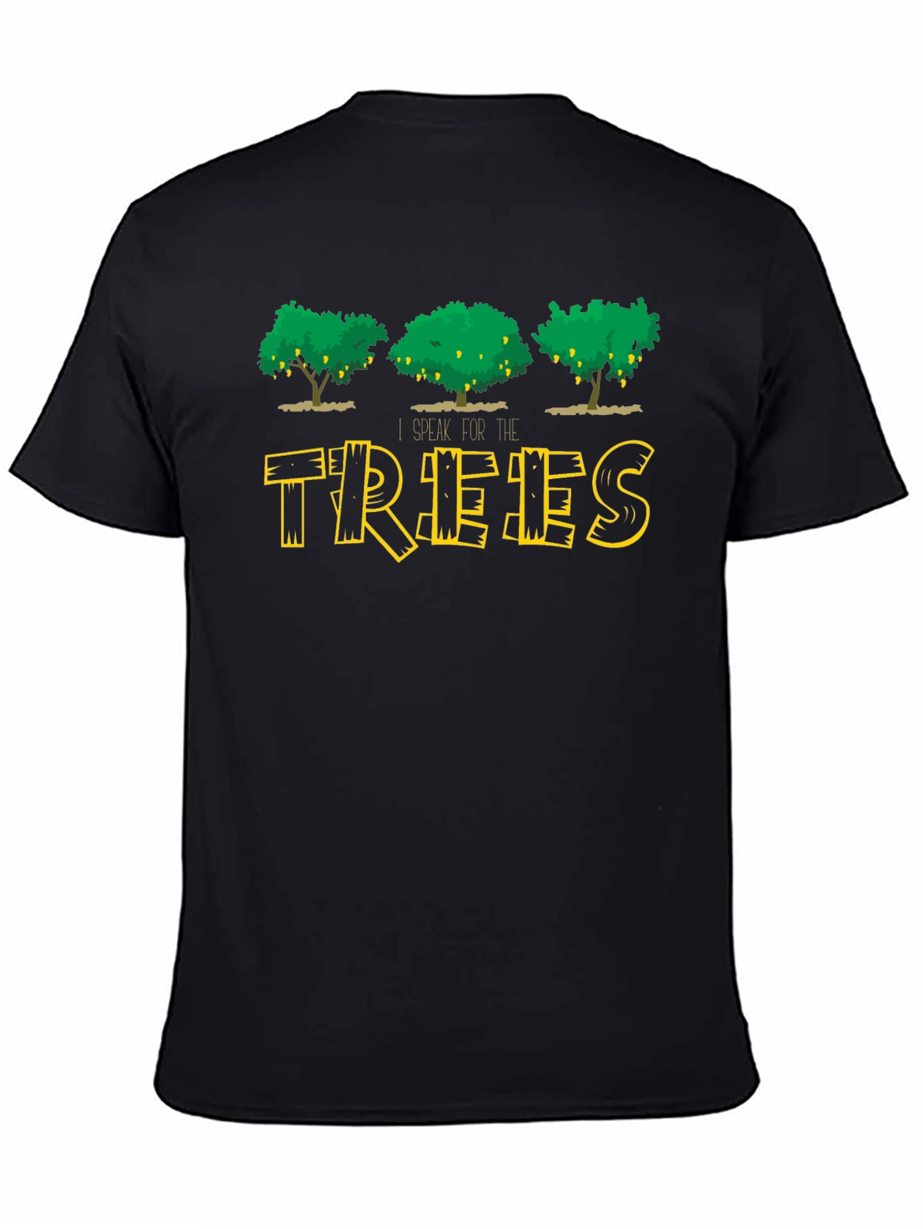 Black I Speak For The Trees Black T-Shirt view 4
