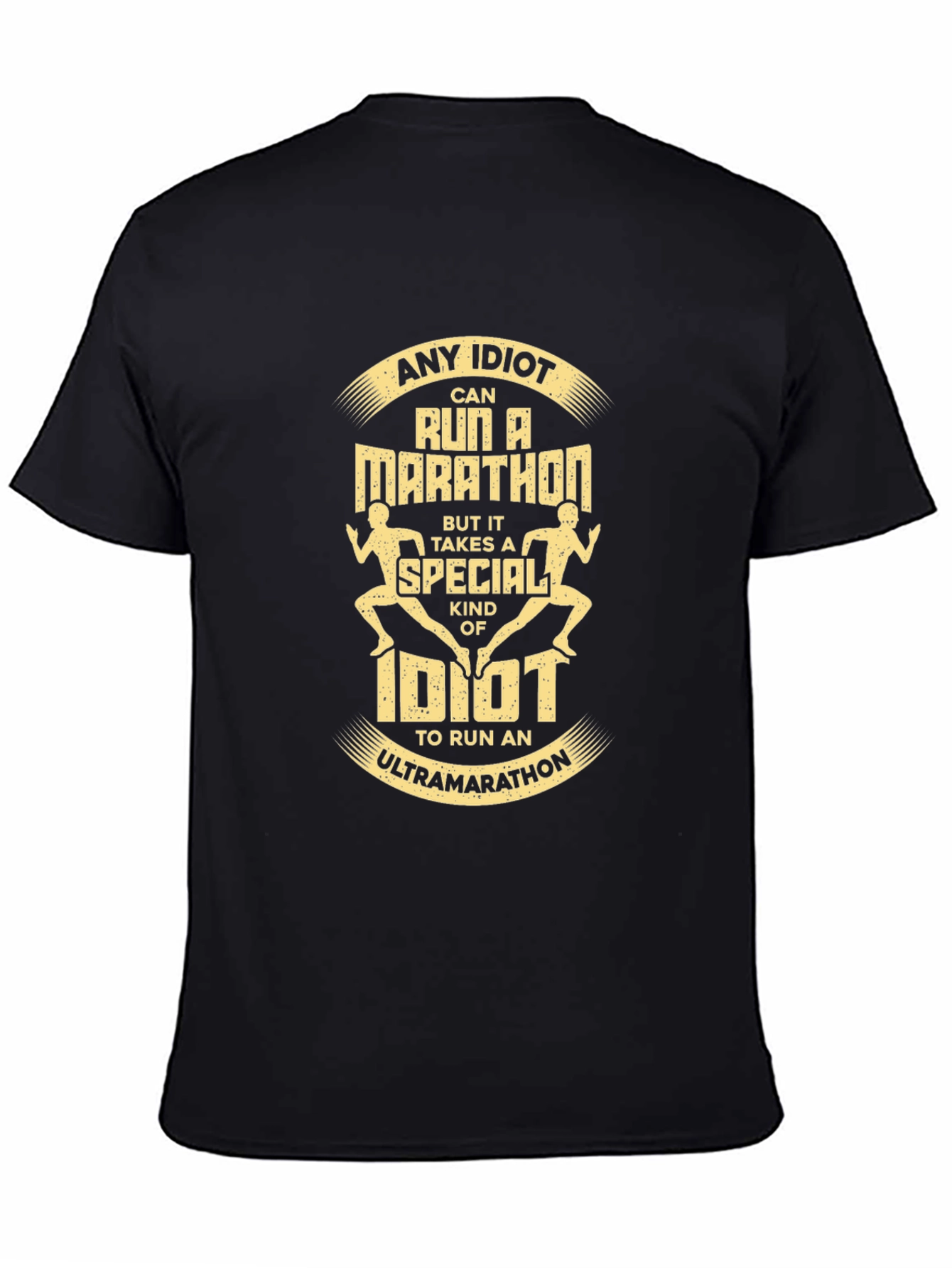 Black Ultra Marathon Idiot T-Shirt - Running Tee view 4