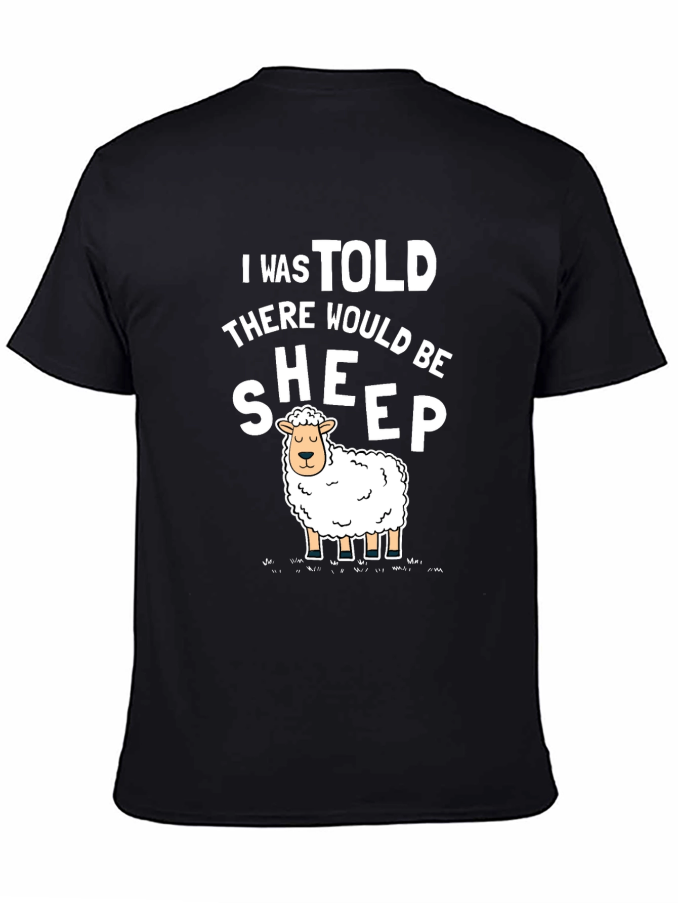 Black Funny "I Was Told There Would Be Sheep" Graphic Tee view 4