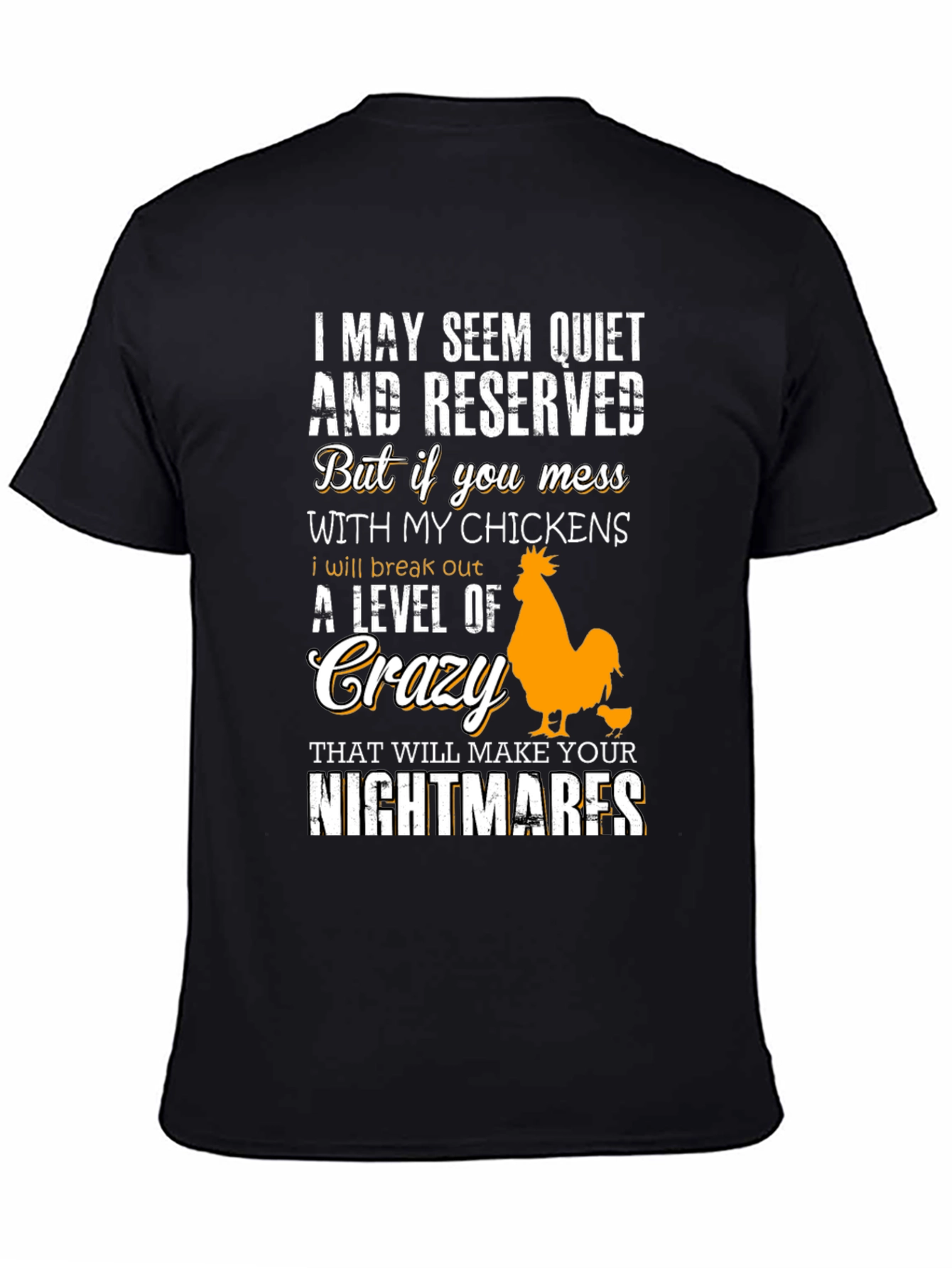 Black Funny Chicken Lover T-Shirt: I May Seem Quiet... view 4