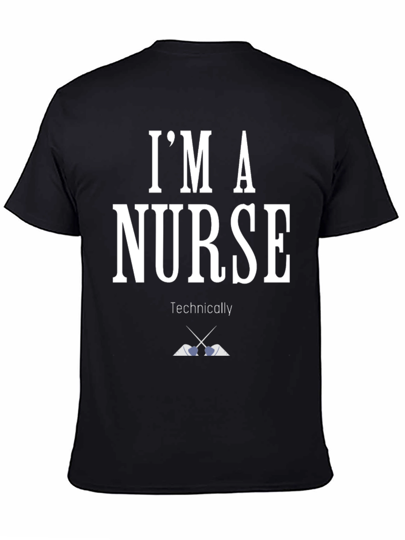 Black I'm A Nurse Technically T-Shirt Funny view 4