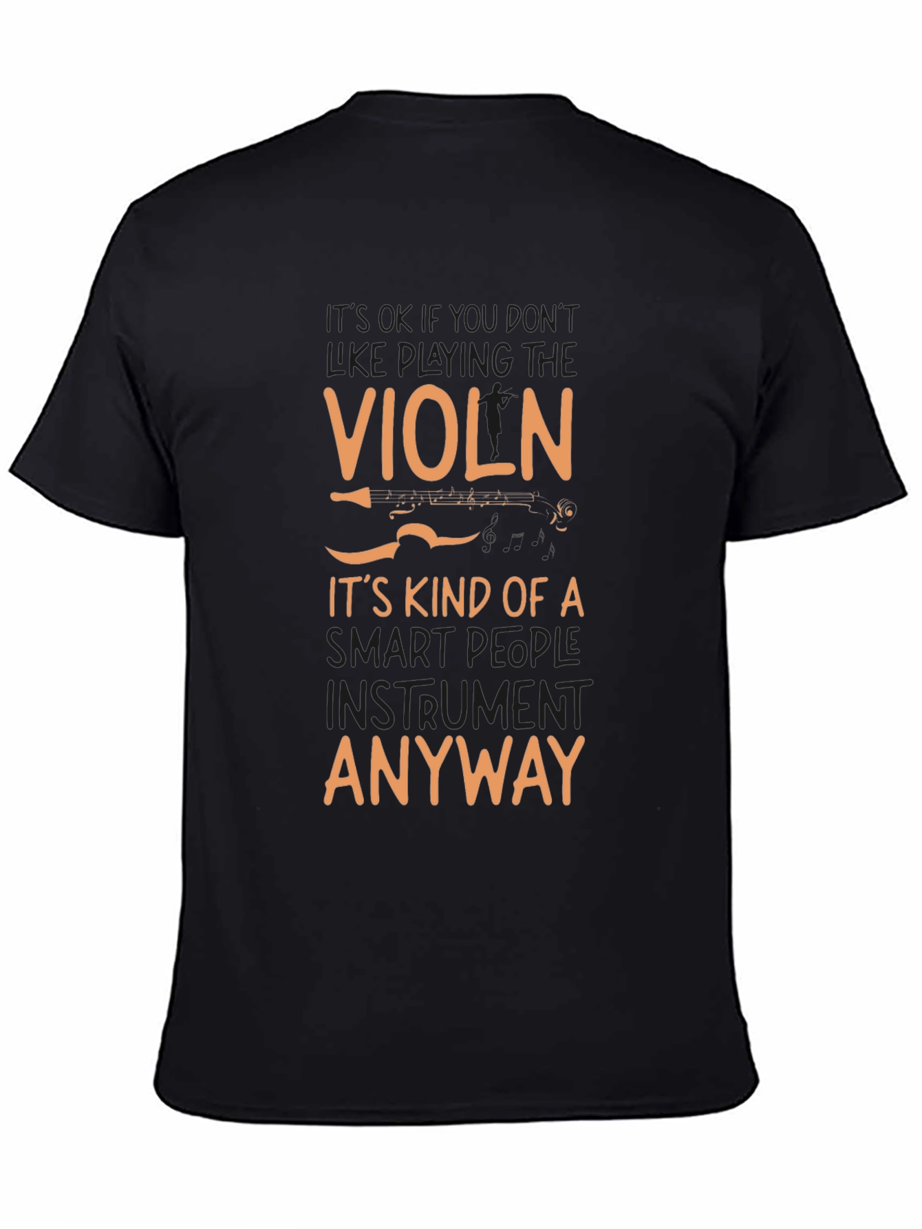 Black Funny Violin T-Shirt - Smart People Instrument! view 4