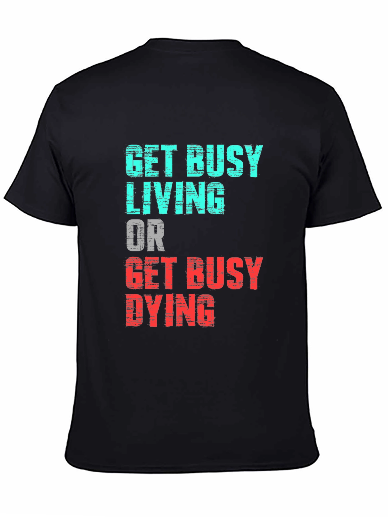 Black Get Busy Living Graphic Tee view 4