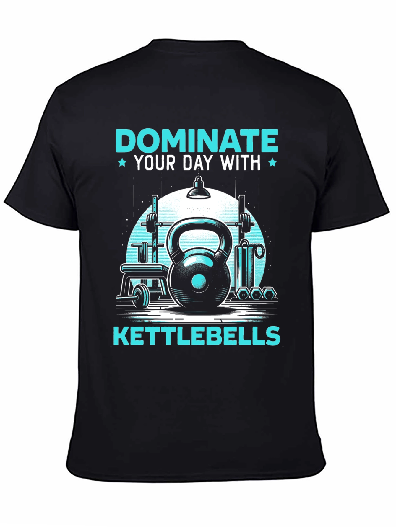 Black Dominate Your Day With Kettlebells T-Shirt view 4