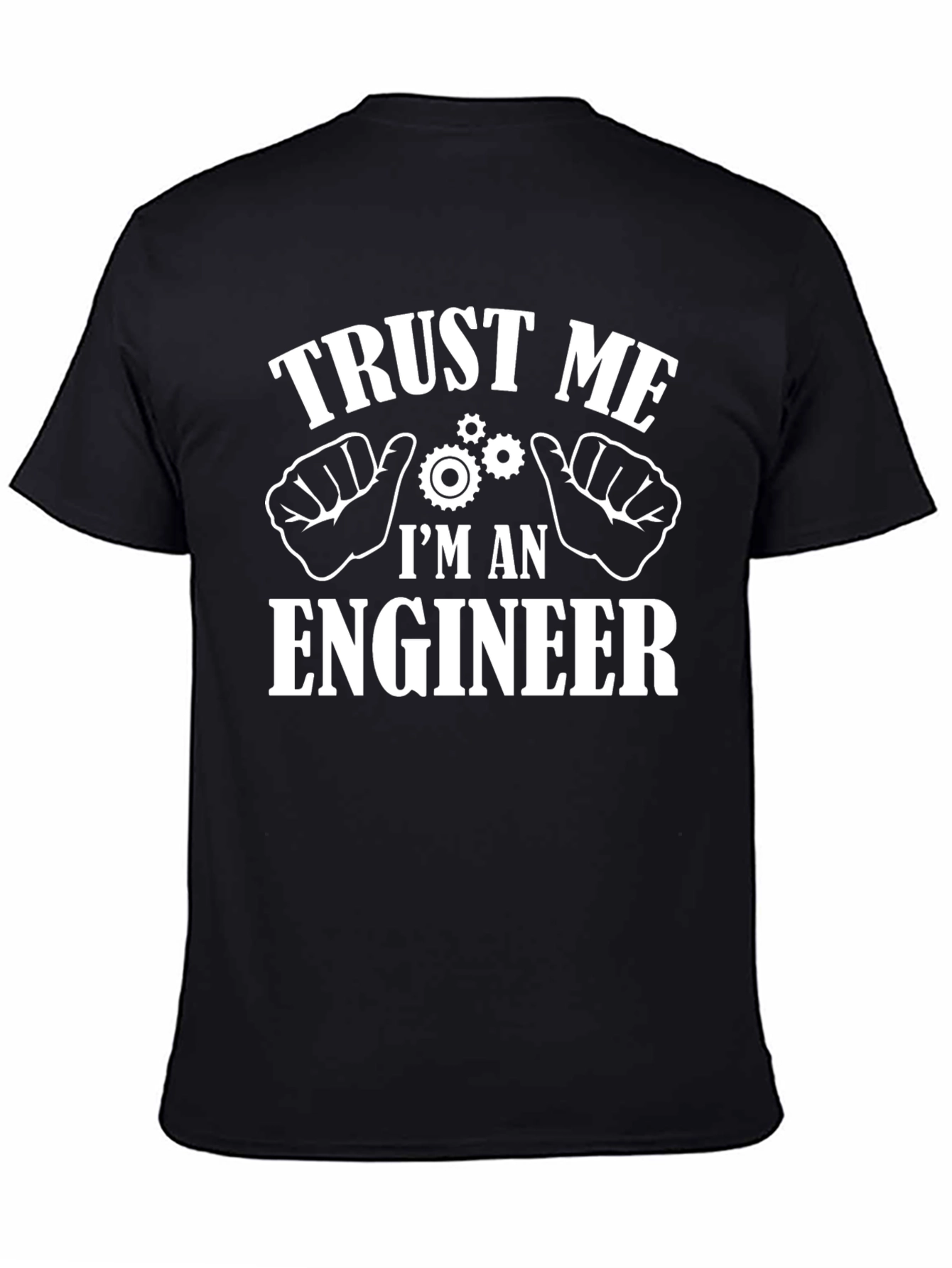 Black Trust Me I'm An Engineer T-Shirt view 4