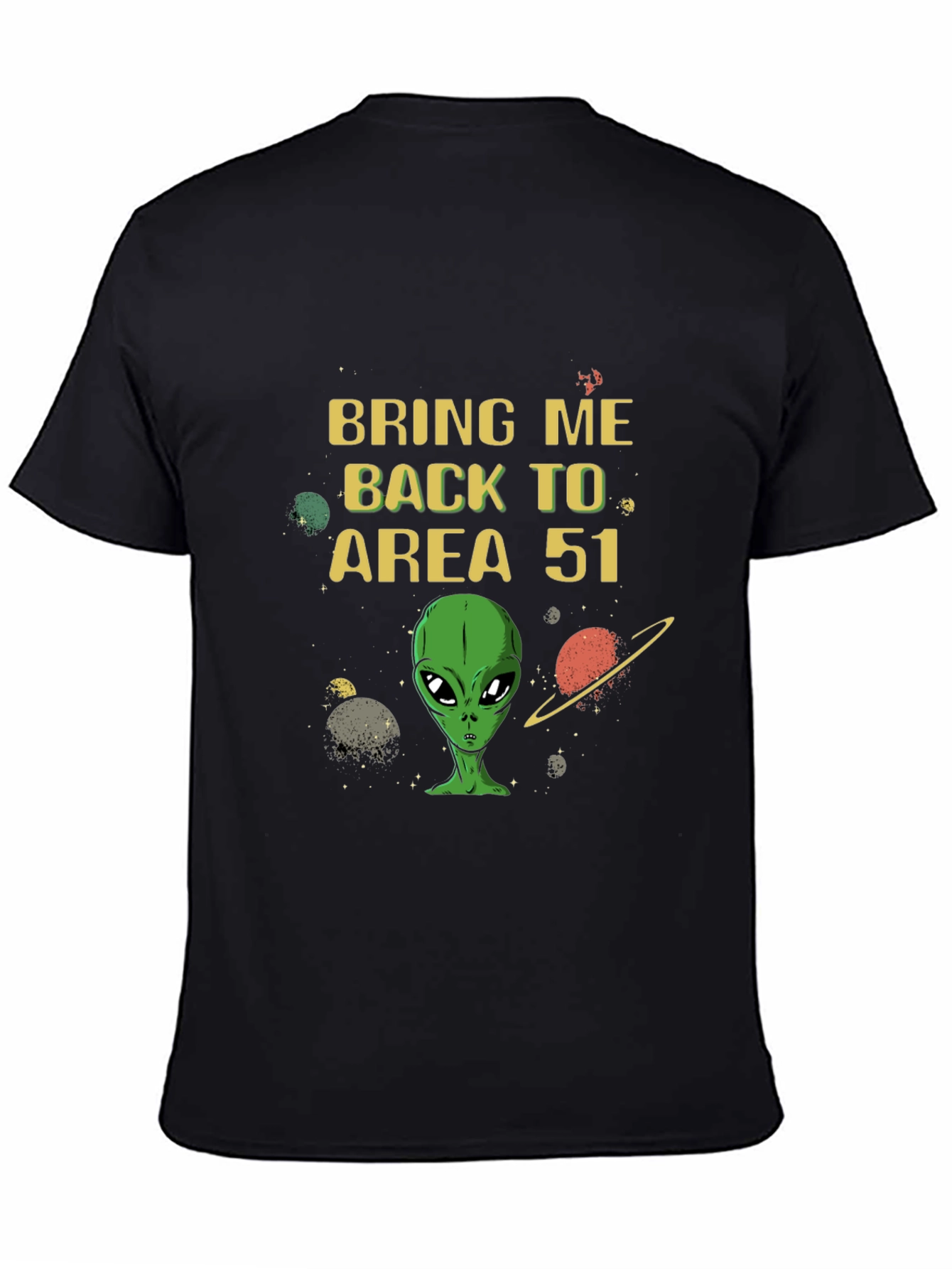 Black Bring Me Back to Area 51 T-Shirt view 4