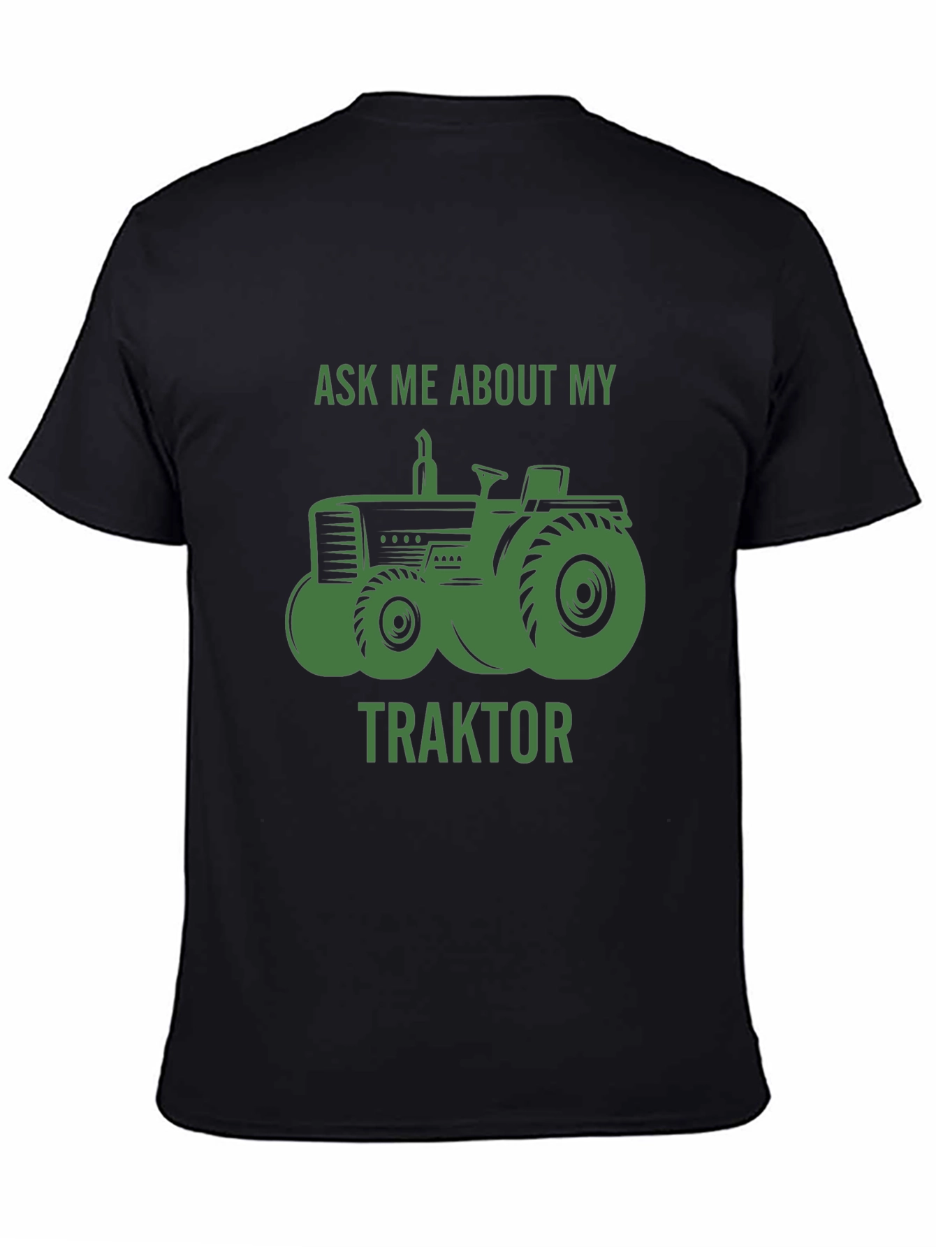 Black Ask Me About My Traktor T-Shirt view 4