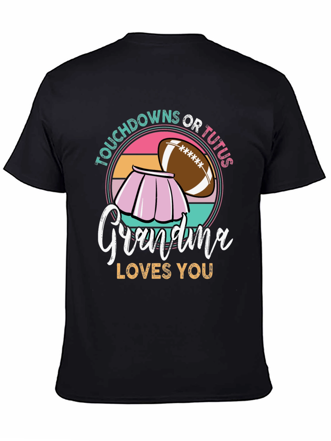 Black Touchdowns or Tutus Grandma T-Shirt view 4