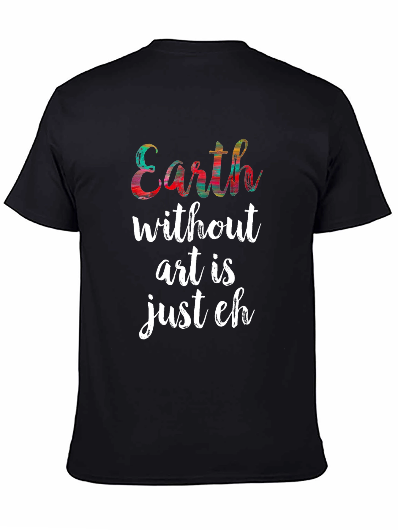 Black Earth Without Art Men's Graphic Tee view 4