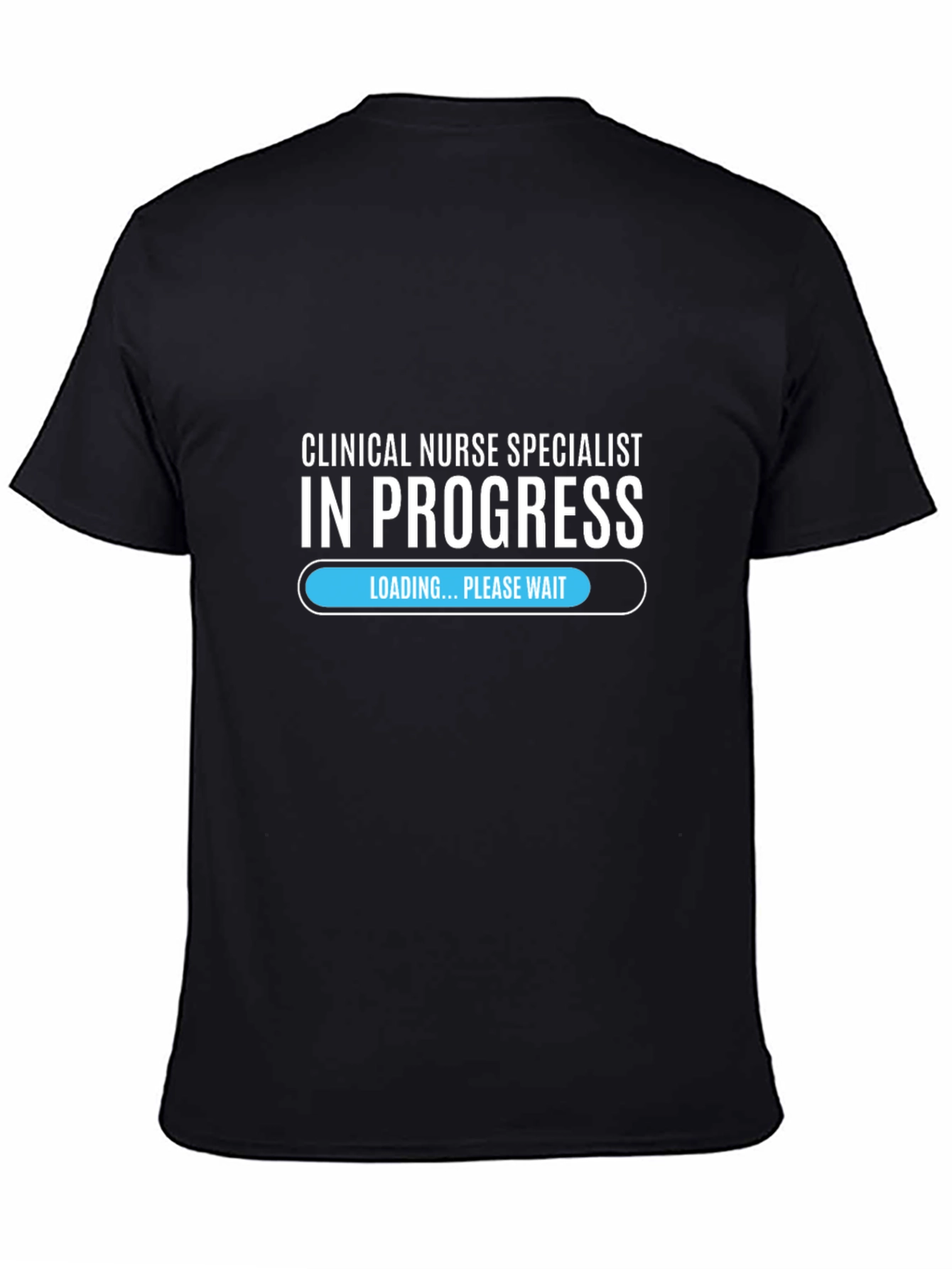 Black Clinical Nurse Specialist In Progress T-Shirt view 4