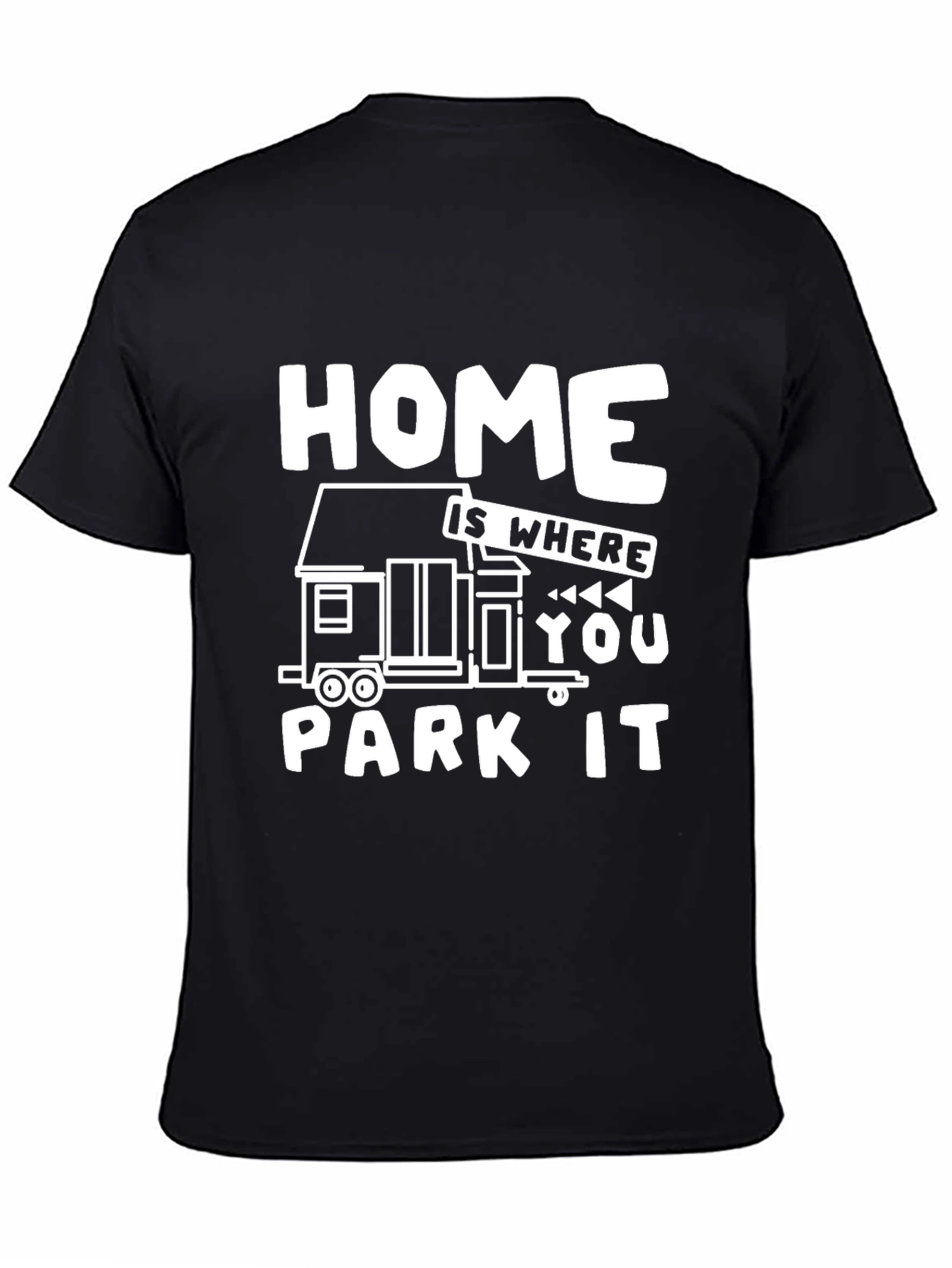 Black Home Is Where You Park It Graphic T-Shirt view 4