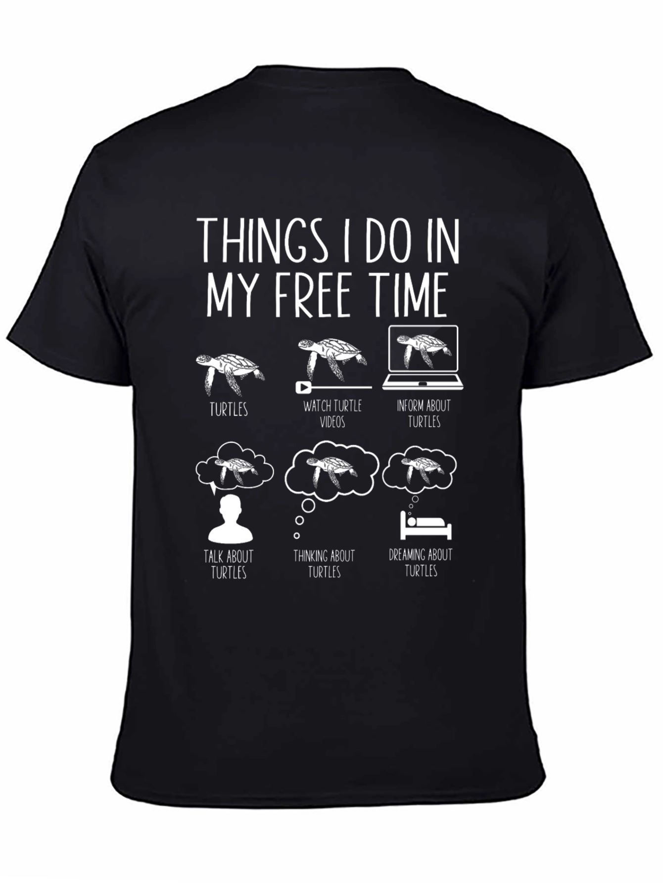Black Turtle Lover T-Shirt: My Free Time Hobbies view 4