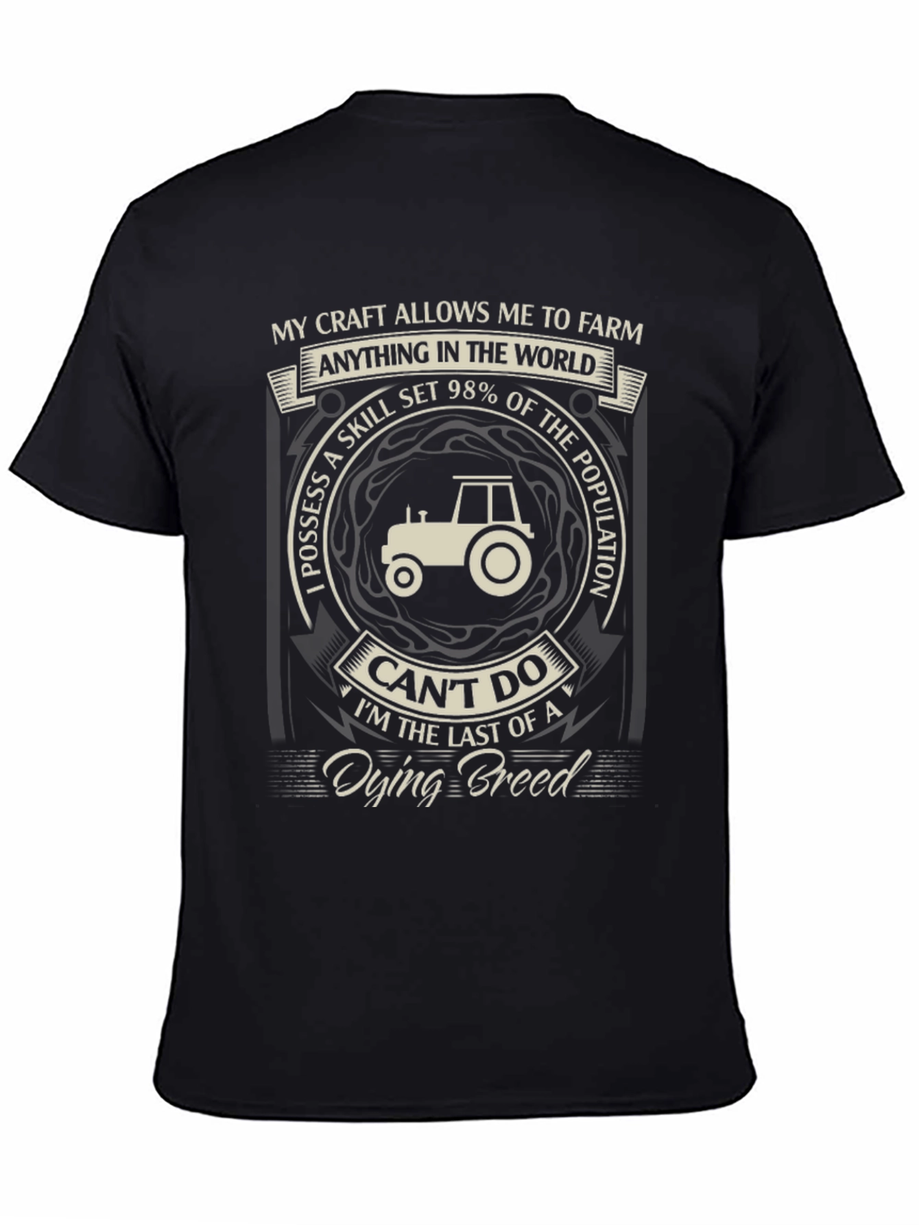 Black Farming T-Shirt: My Craft Allows Me To Farm view 4