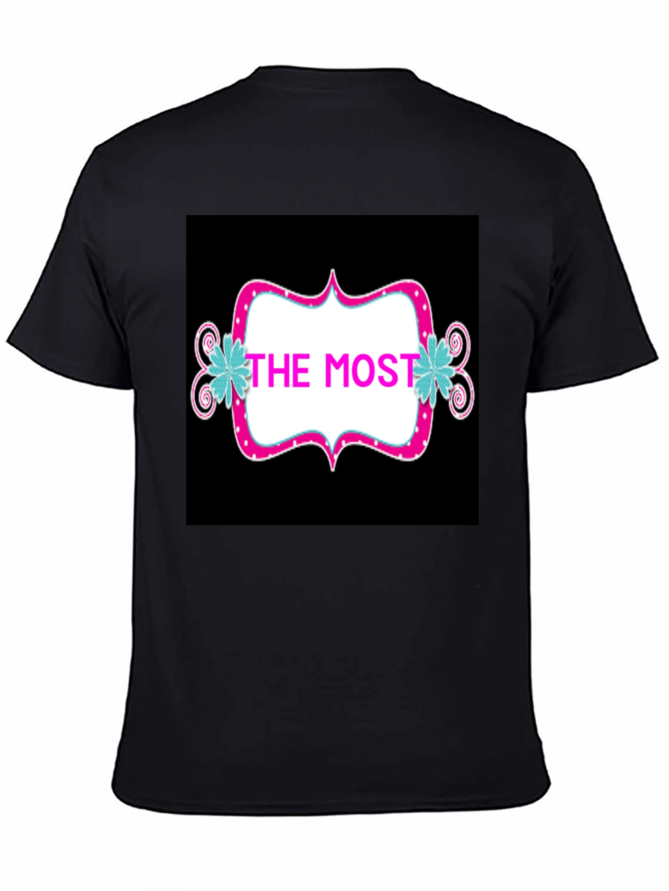 Black The Most T-Shirt - Stylish Graphic Tee view 4