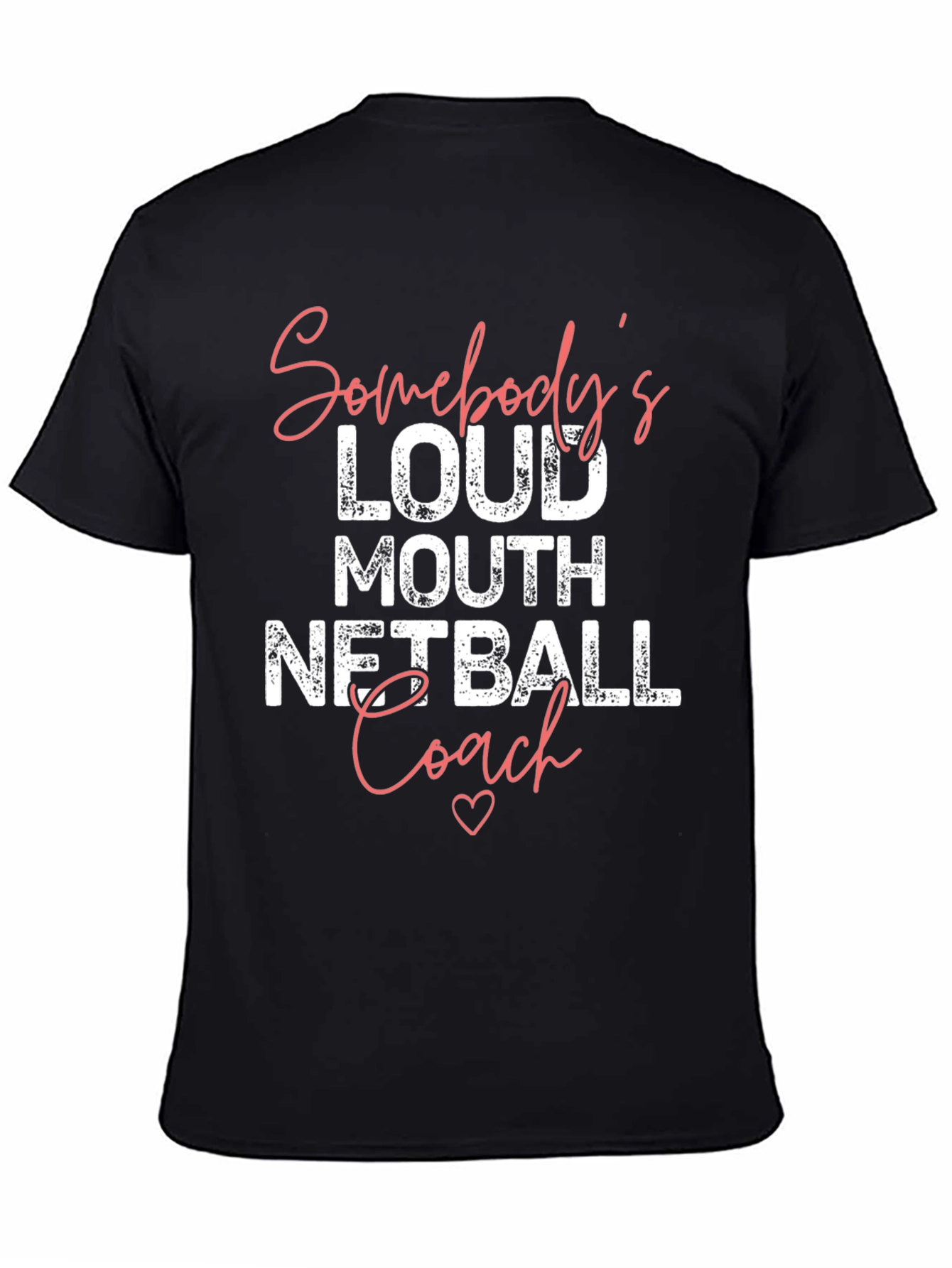 Black Loud Mouth Netball Coach Graphic Tee view 4