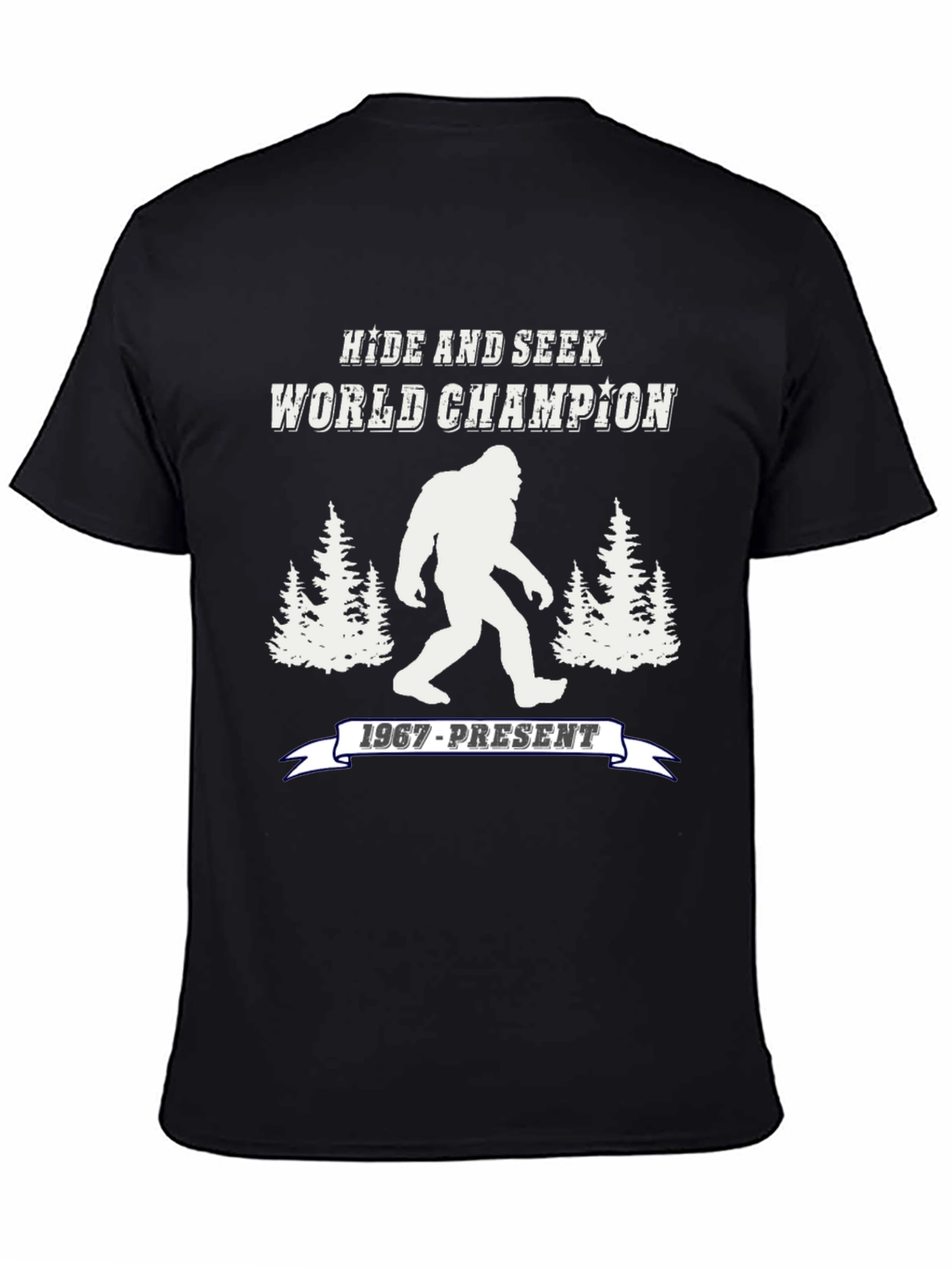 Black Hide and Seek World Champion Bigfoot T-Shirt view 4