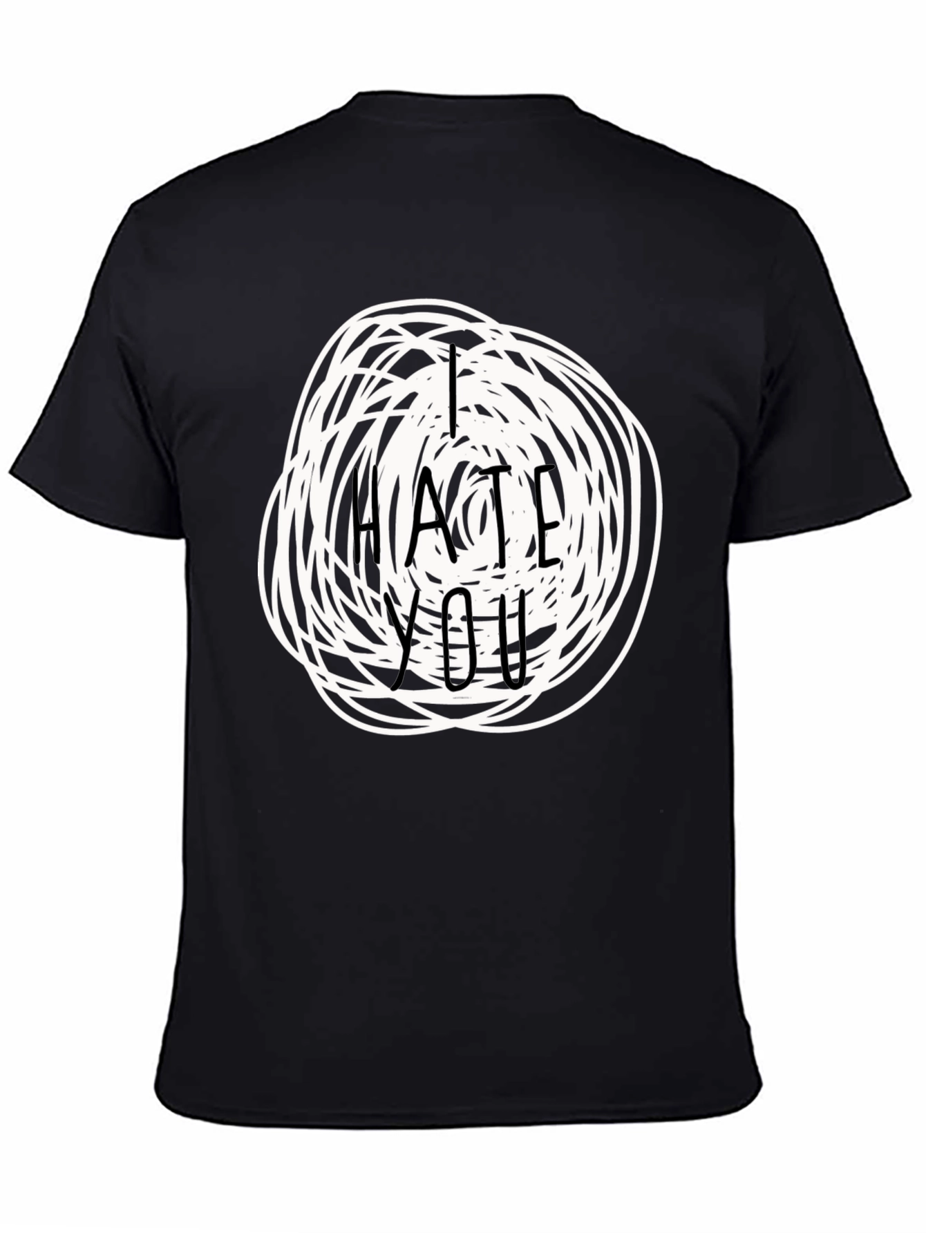 Black I Hate You Graphic Tee - Funny Sarcastic T-Shirt view 4