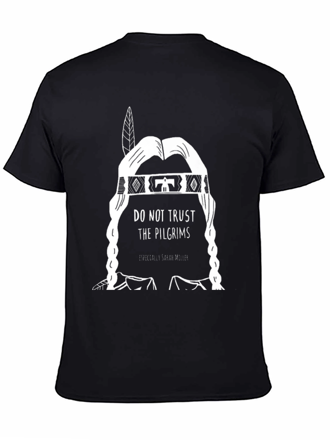 Black Do Not Trust The Pilgrims Graphic Tee view 4