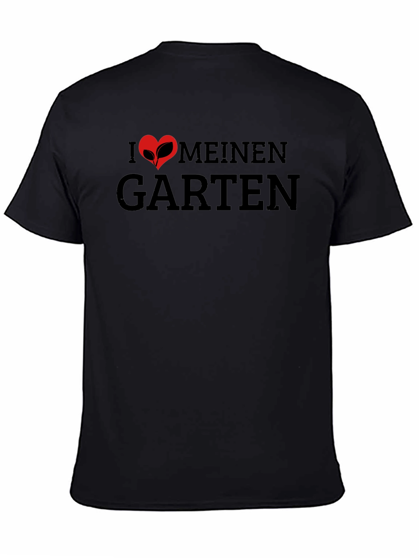 Black I Love My Garden T-Shirt - German Garden Lover view 4