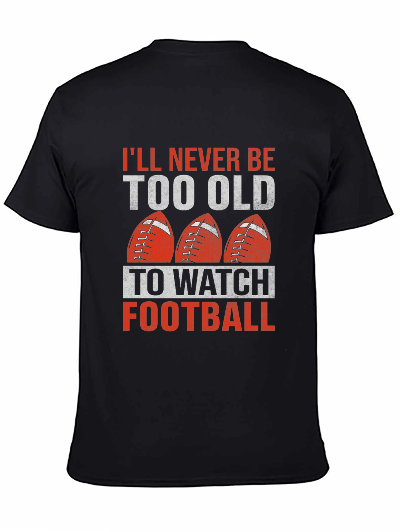 Black Never Too Old Football T-Shirt view 4