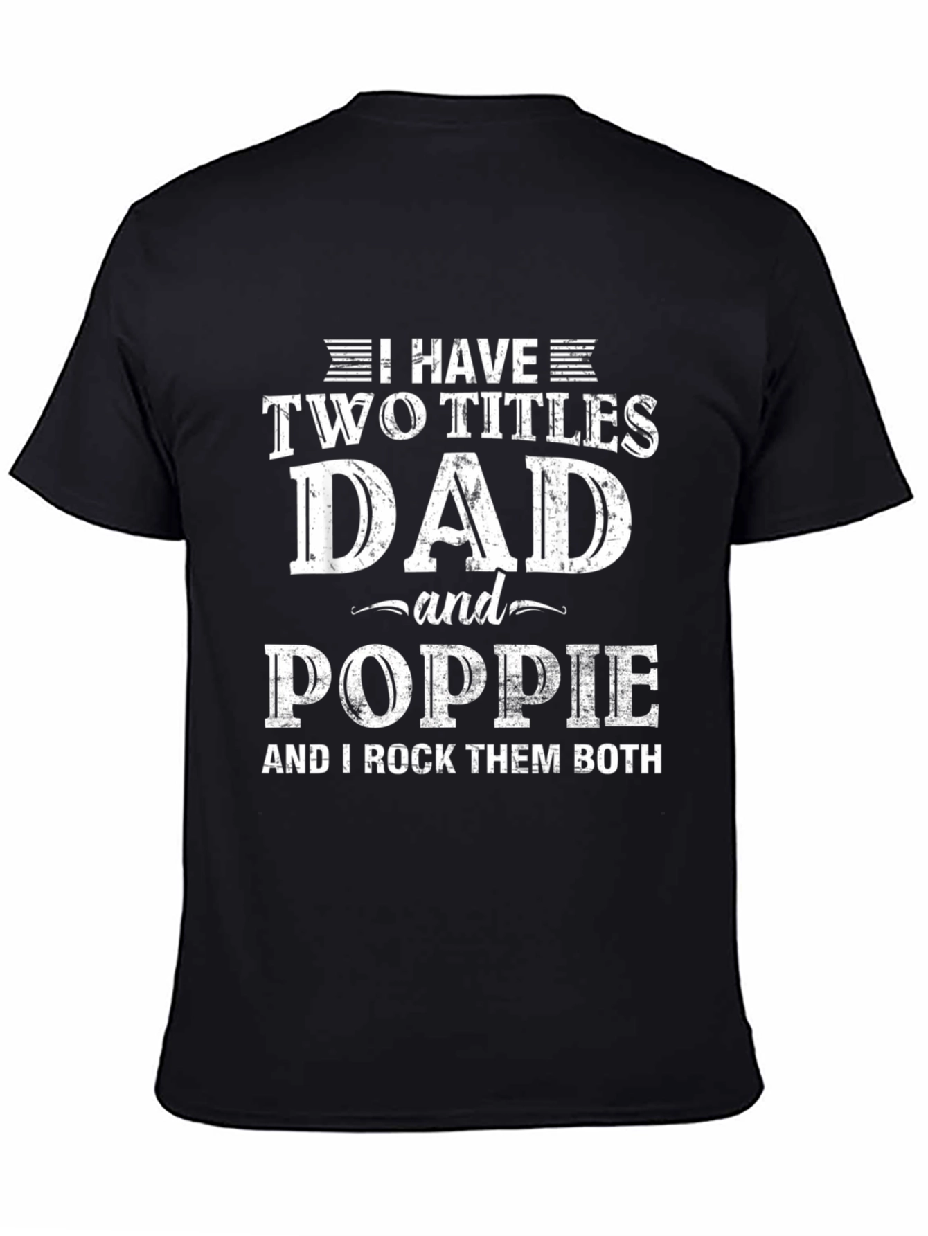 Black Dad and Poppie T-Shirt - Two Titles view 4