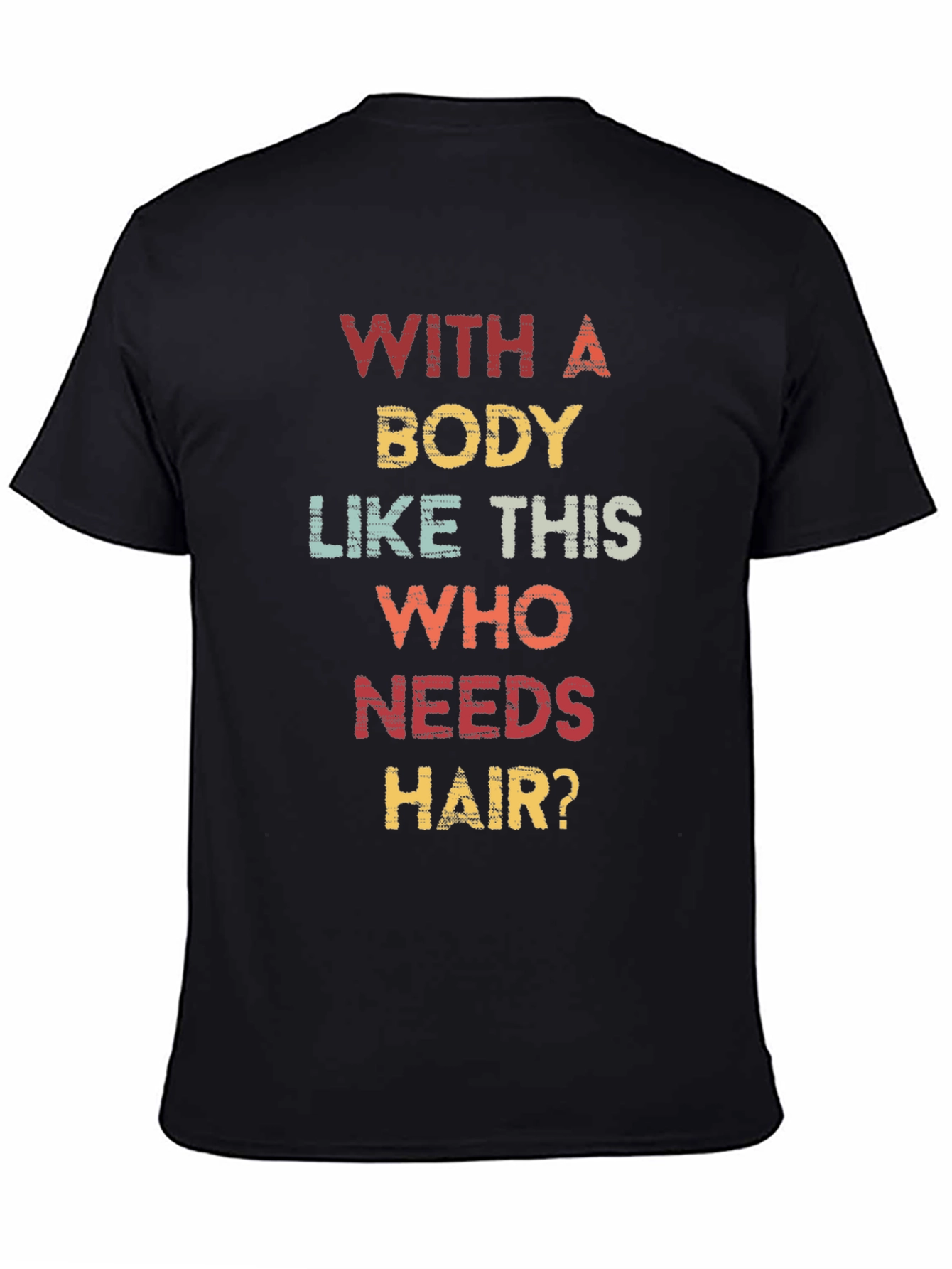 Black Funny Bald Man T-Shirt - Who Needs Hair? view 4