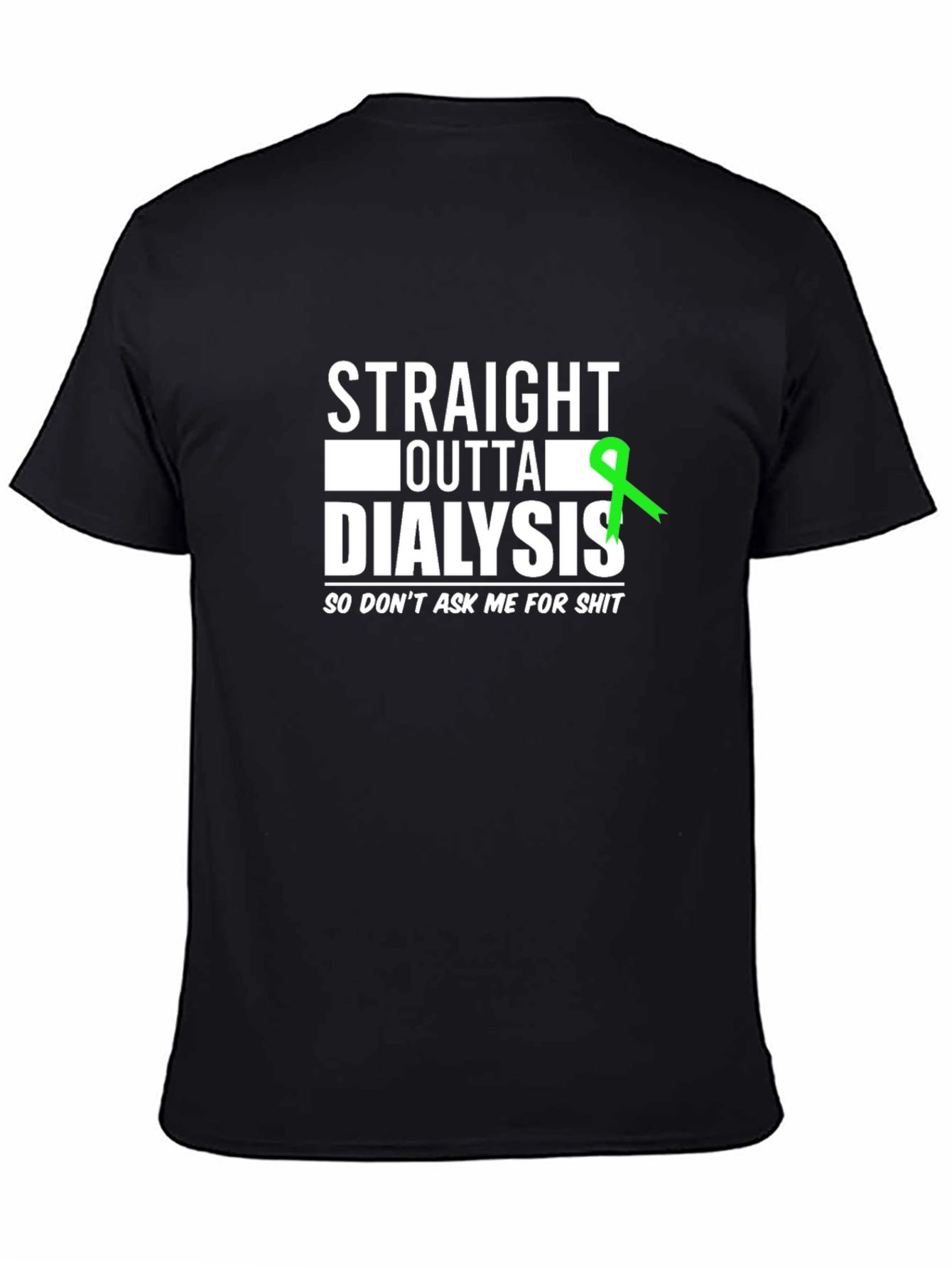 Black Straight Outta Dialysis Graphic Tee - Funny Kidney Disease Awareness view 4