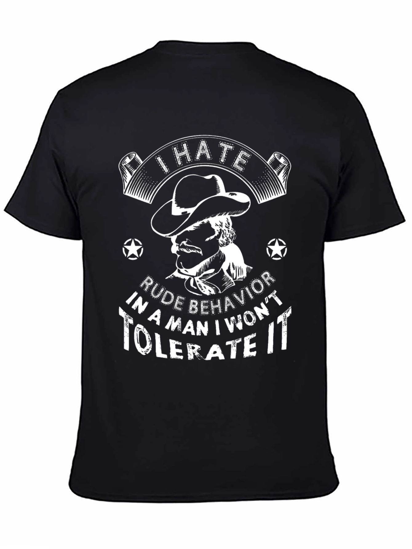 Black I Hate Rude Behavior T-Shirt, Western Cowboy Style view 4