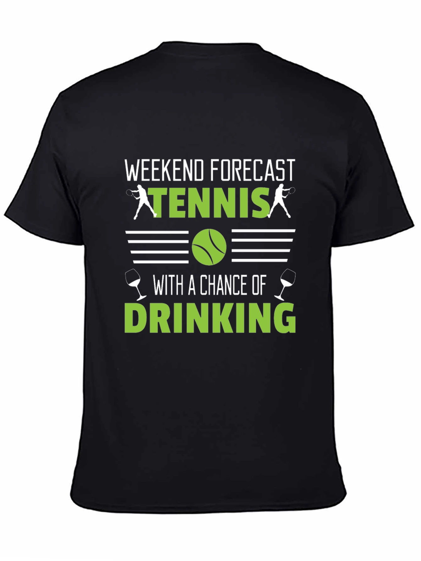 Black Weekend Tennis & Drinking T-Shirt - Funny Forecast Tee view 4