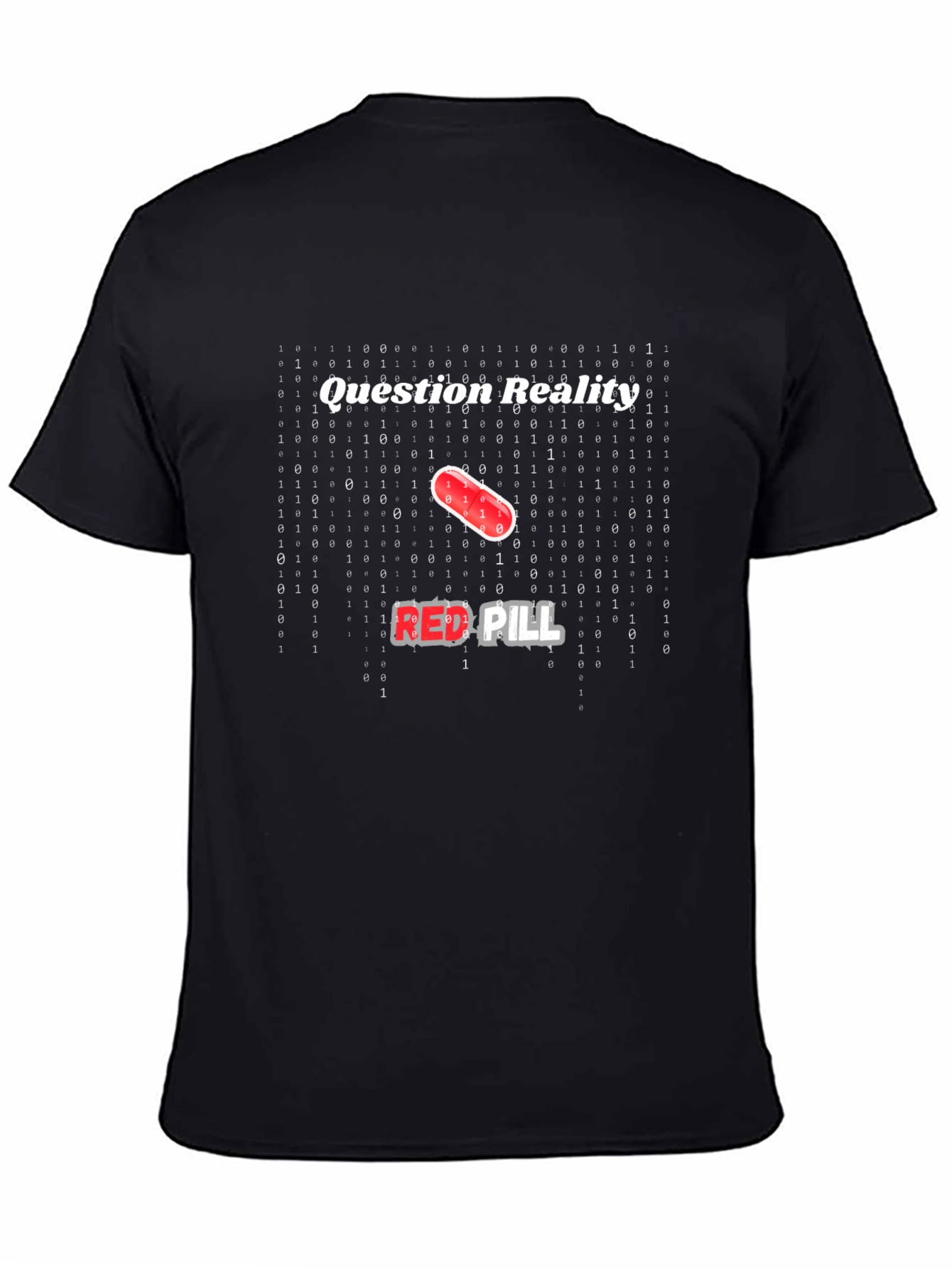 Black Question Reality Red Pill T-Shirt view 4