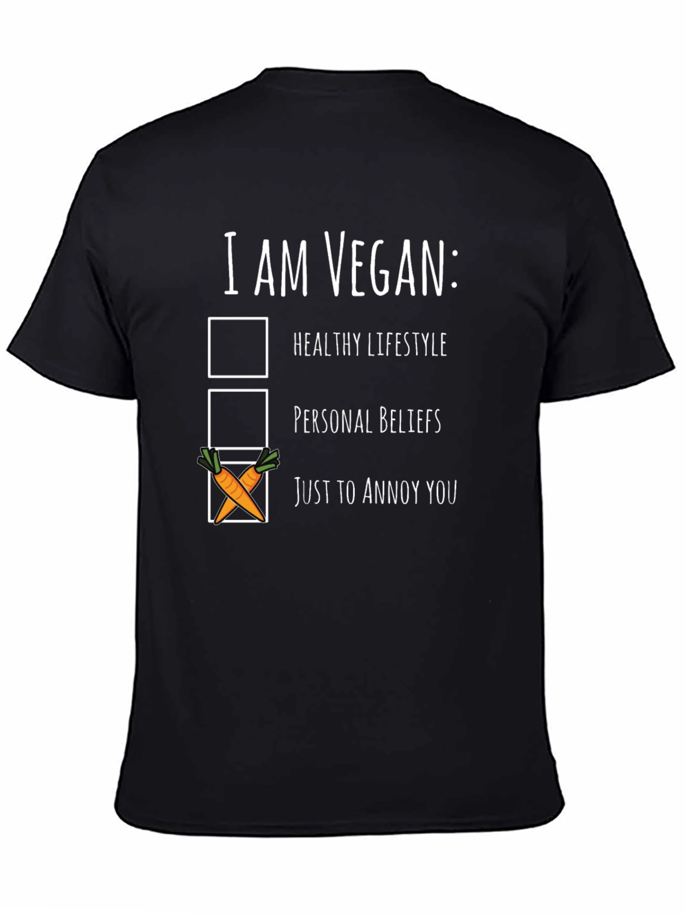 Black Vegan Humor T-Shirt: Just To Annoy You Tee view 4