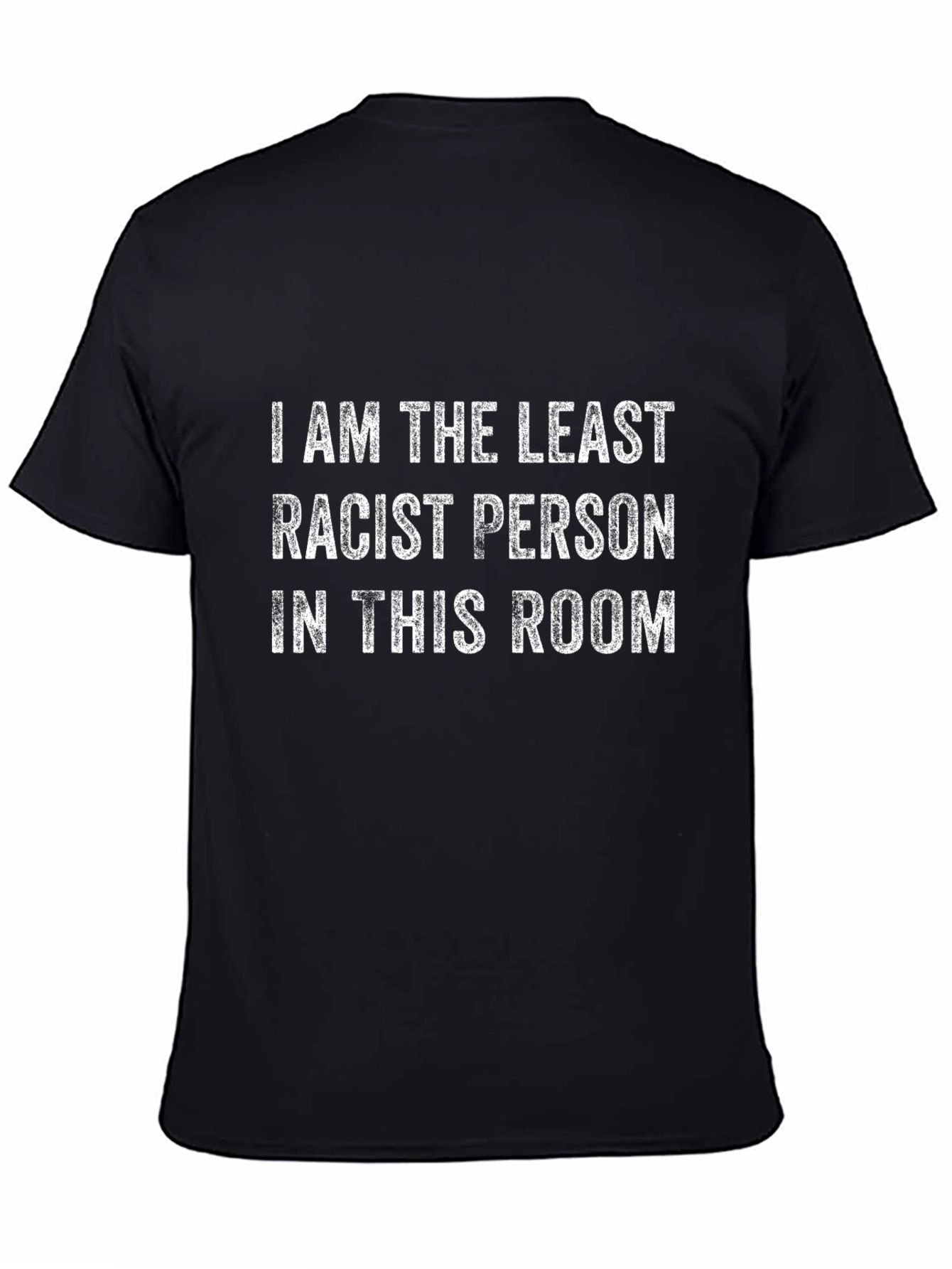 Black Least Racist in the Room Graphic T-Shirt view 4
