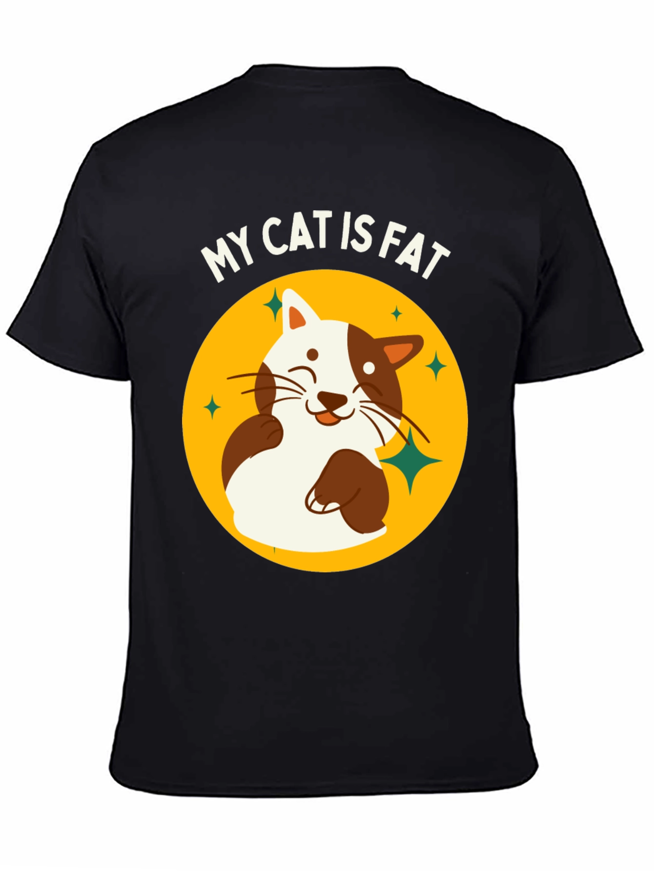 Black My Cat is Fat Funny T-Shirt view 4