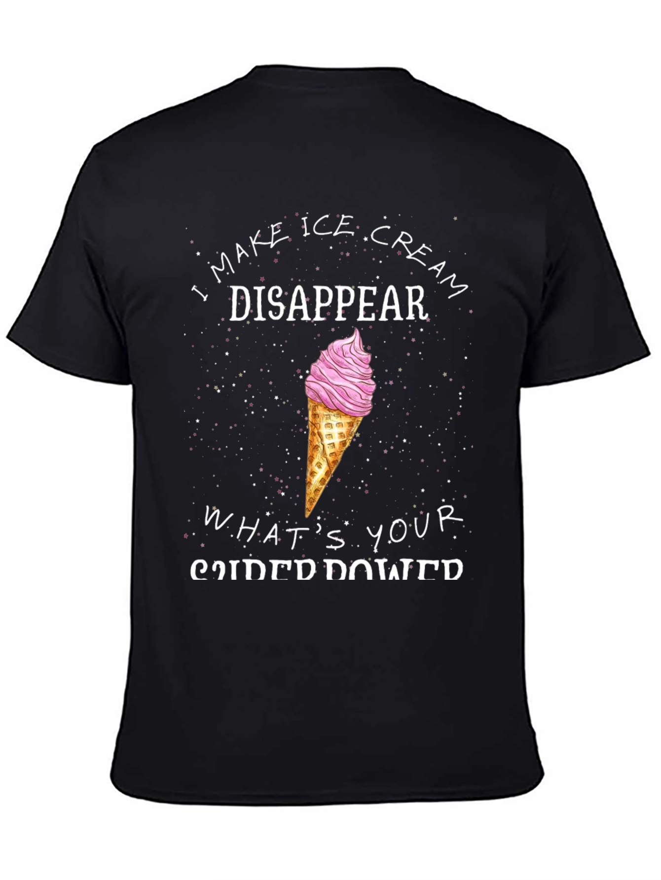 Black I Make Ice Cream Disappear Funny T-Shirt view 4