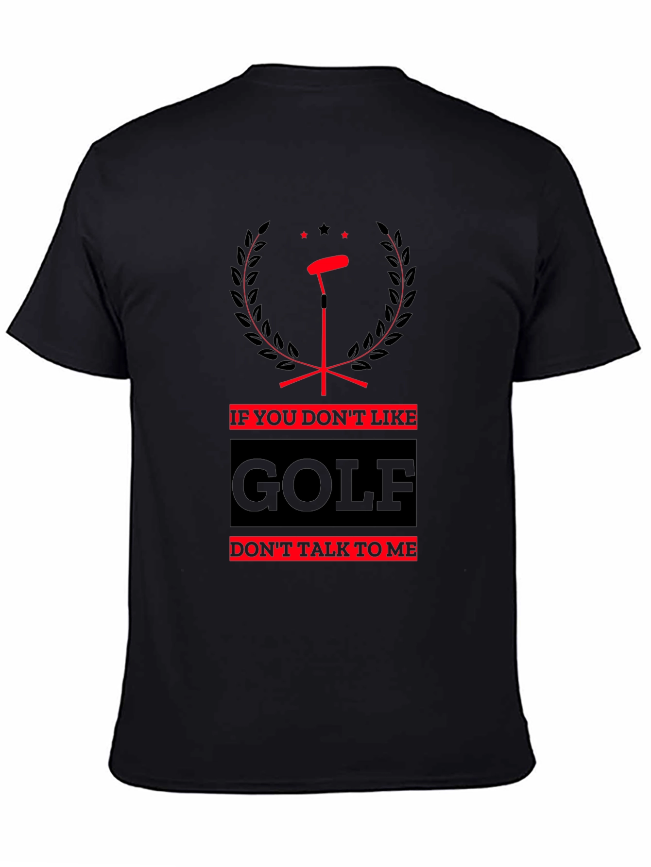 Black Funny Golf T-Shirt - Don't Talk To Me view 4