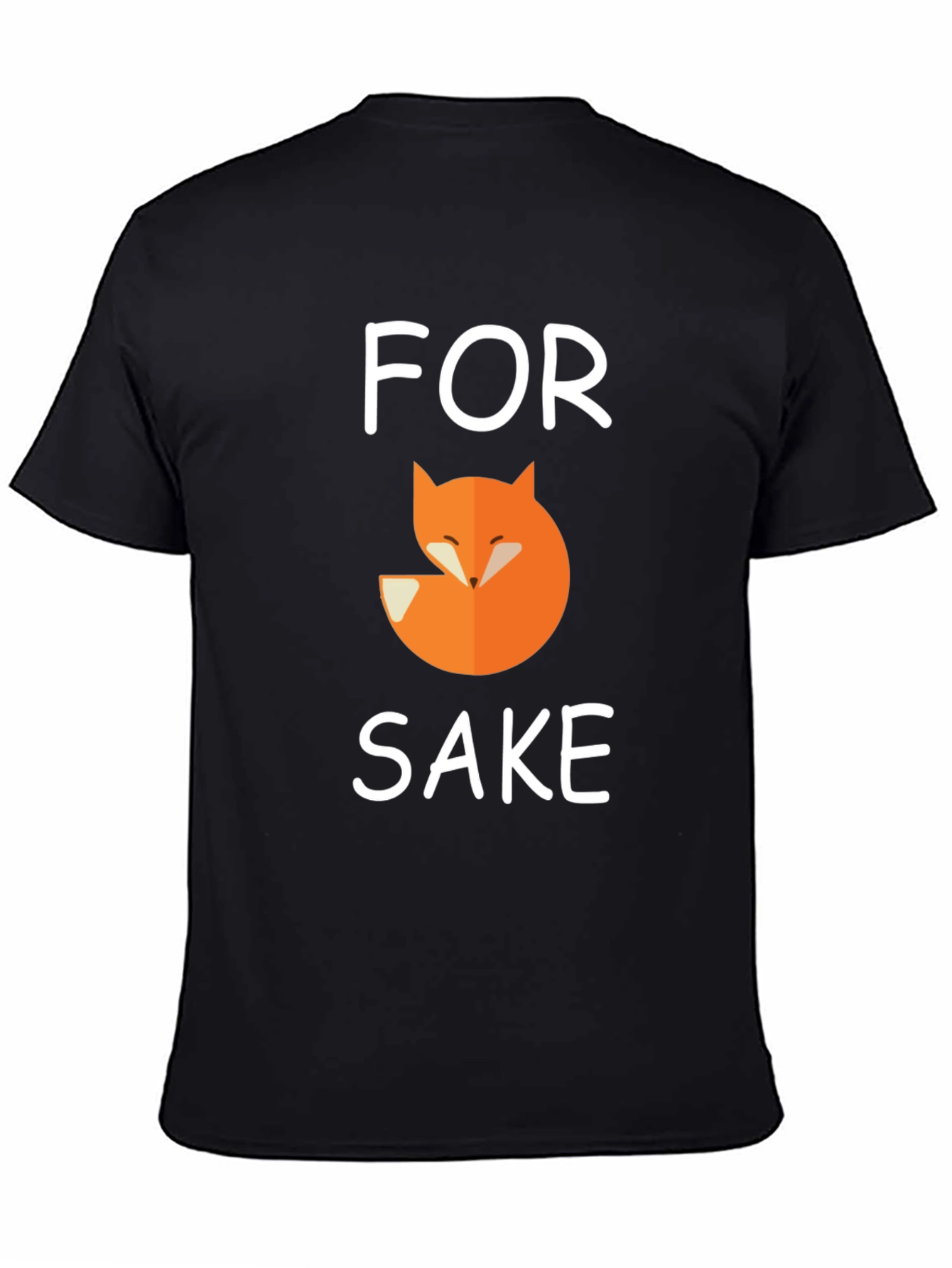 Black For Fox Sake T-Shirt Funny Graphic Tee view 4