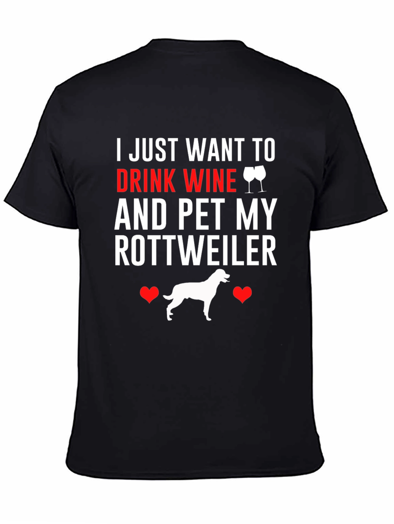 Black Wine & Rottweiler T-Shirt - Drink Wine Pet Dog view 4