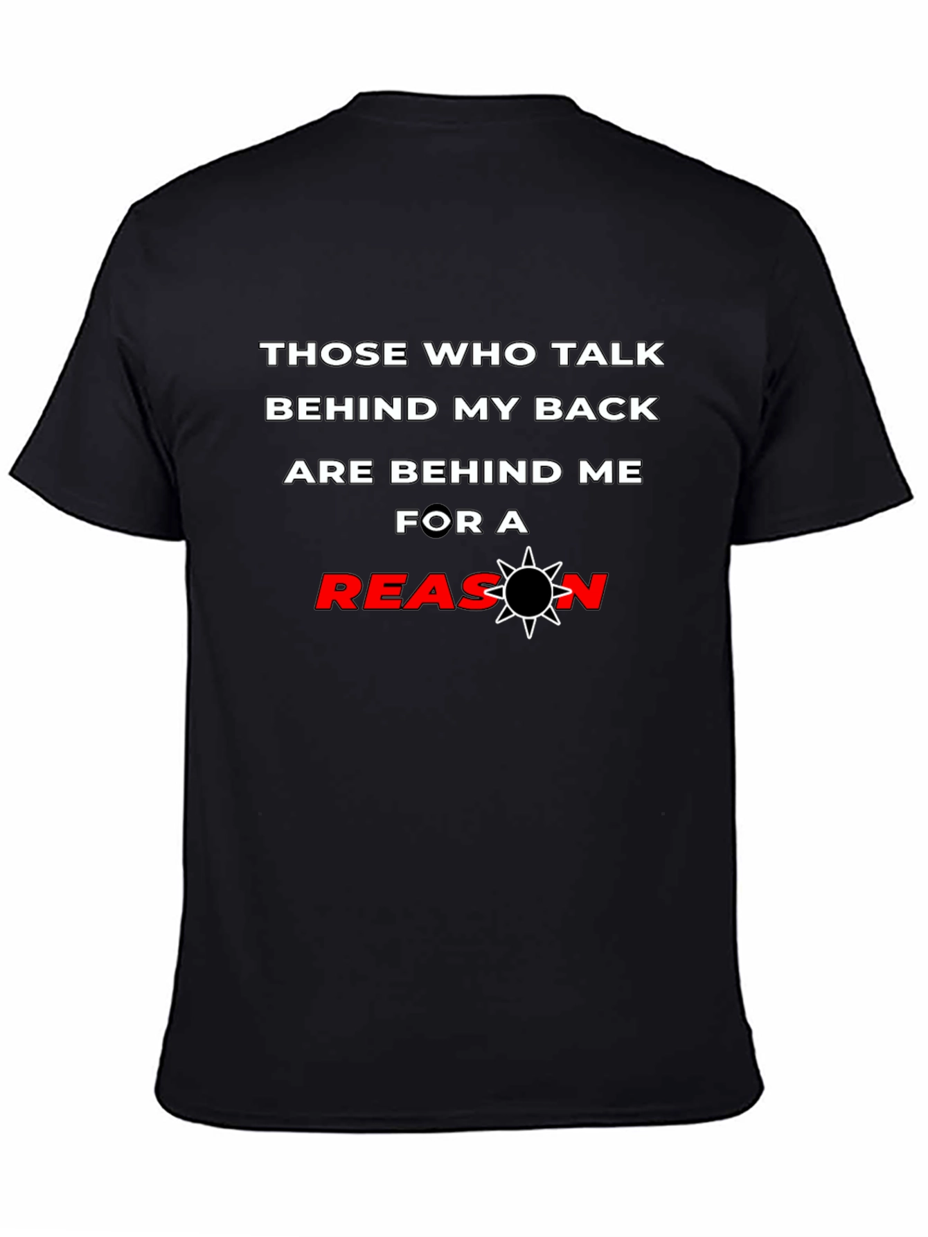 Black Talk Behind My Back T-Shirt view 4