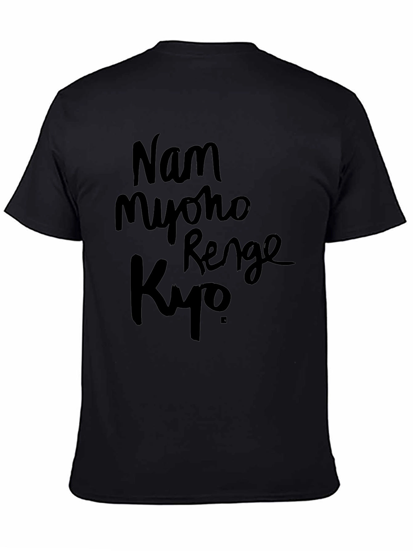 Black Nam Myoho Renge Kyo Black T-Shirt view 4