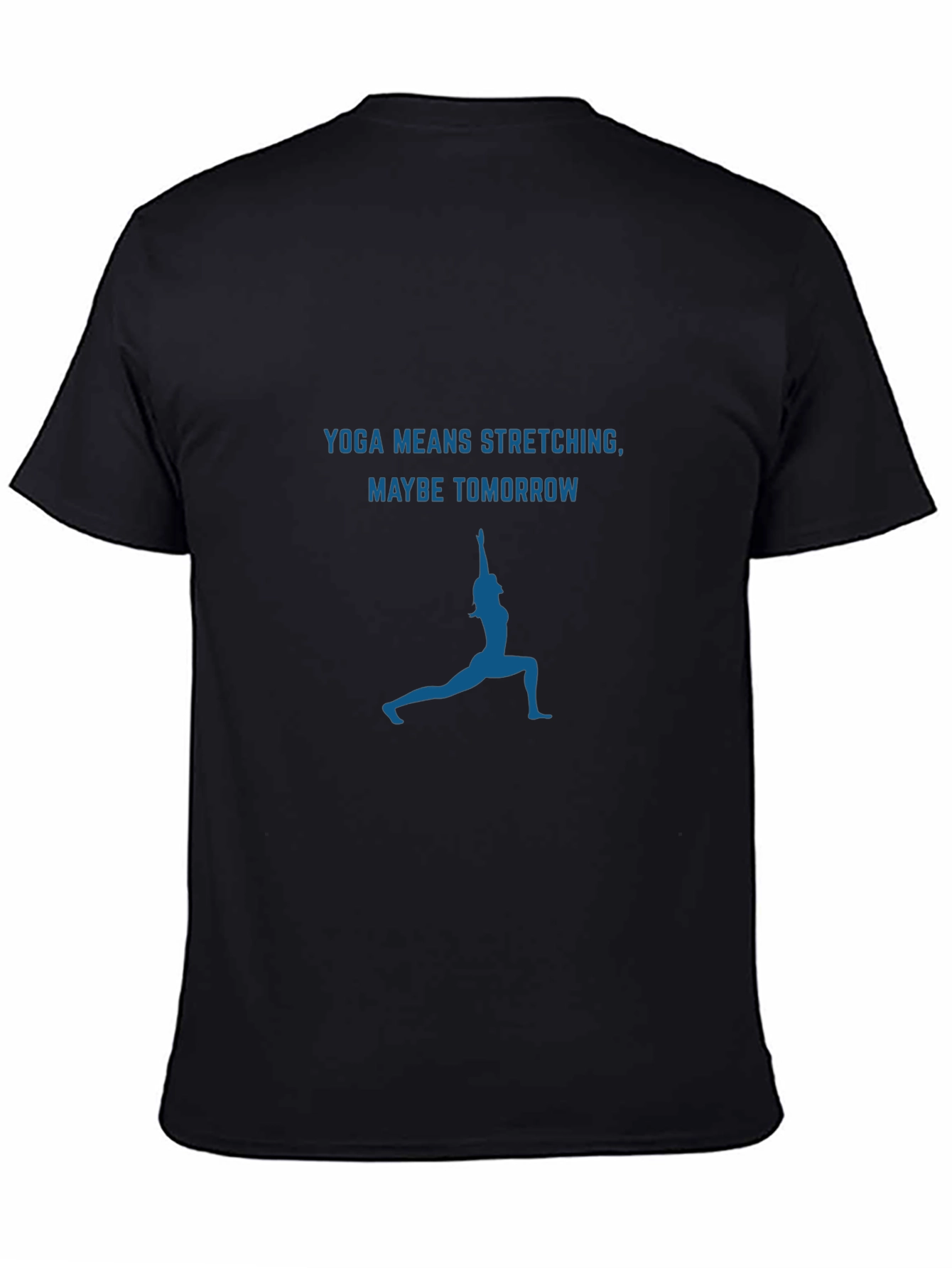 Black Yoga Means Stretching T-Shirt Funny Gym Tee view 4