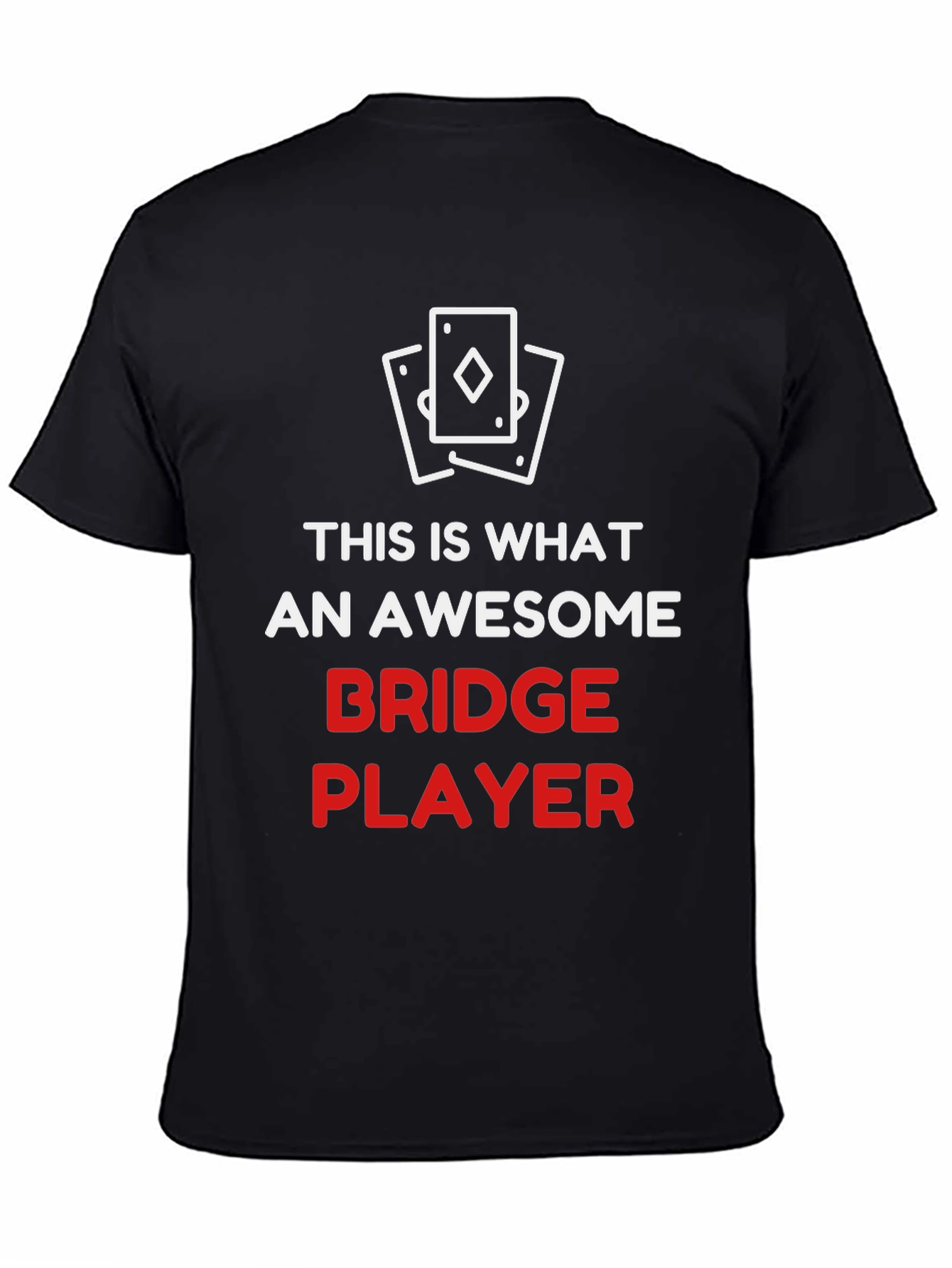 Black Awesome Bridge Player T-Shirt view 4