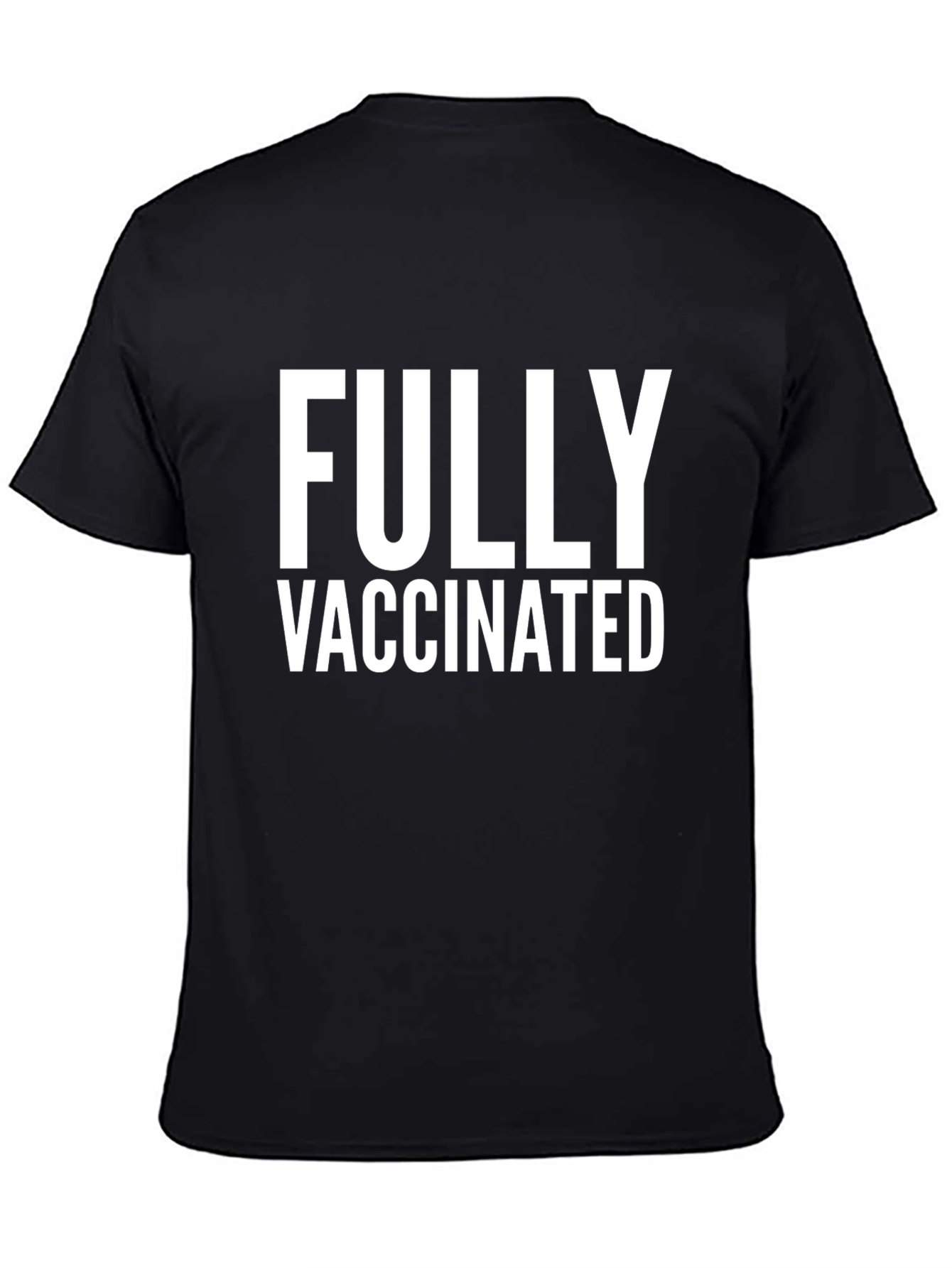 Black Fully Vaccinated Black T-Shirt view 4