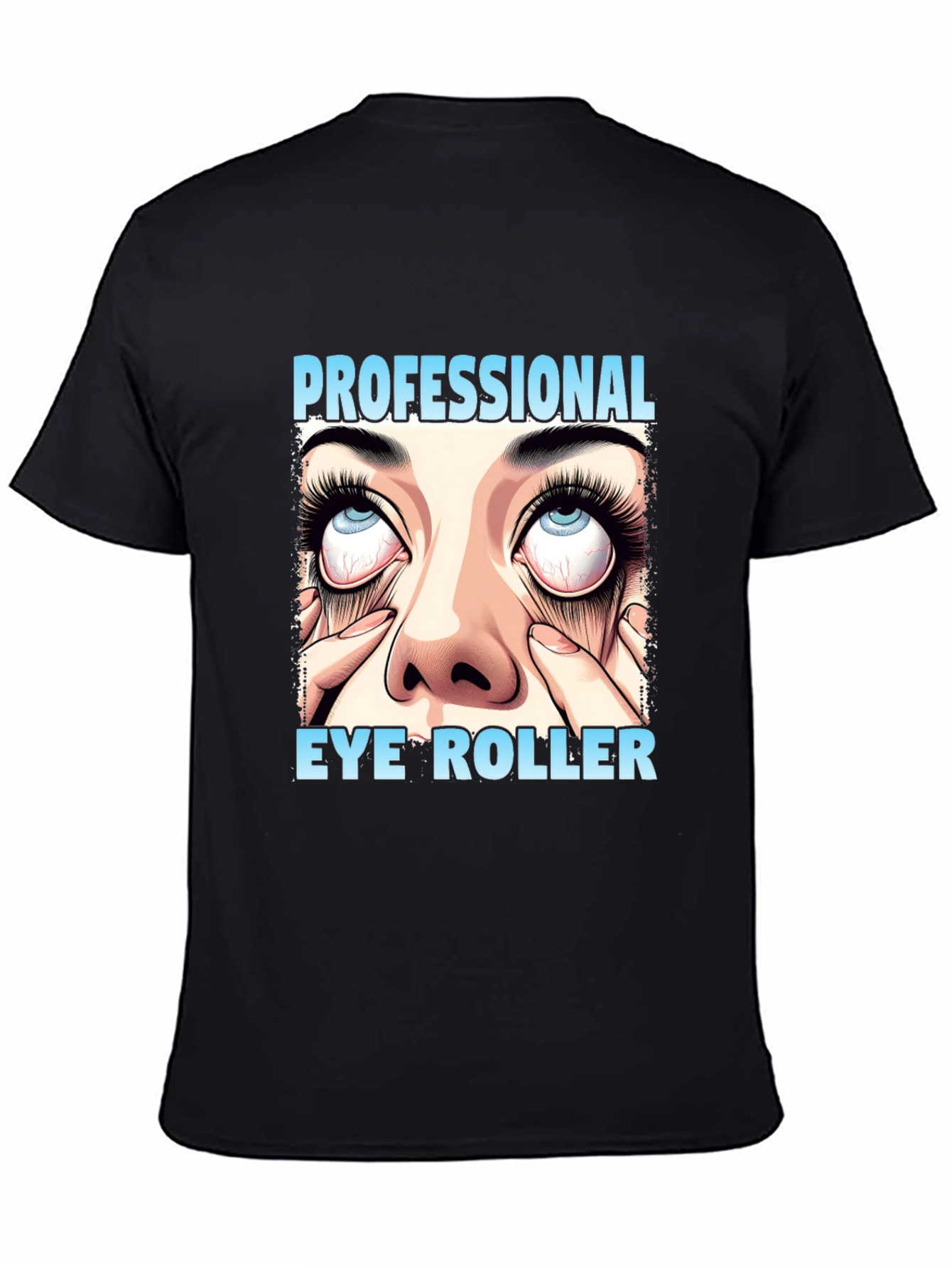 Black Professional Eye Roller Graphic T-Shirt view 4