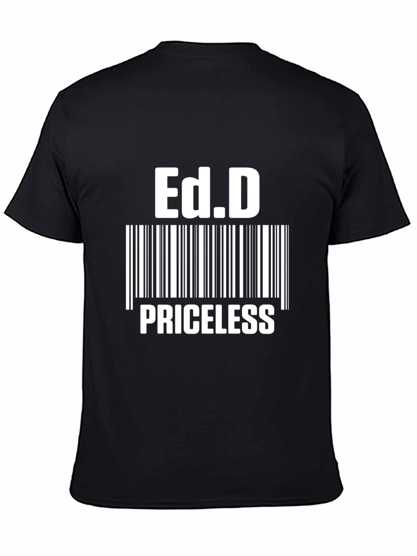 Black Ed.D Priceless Black Graphic Tee view 4