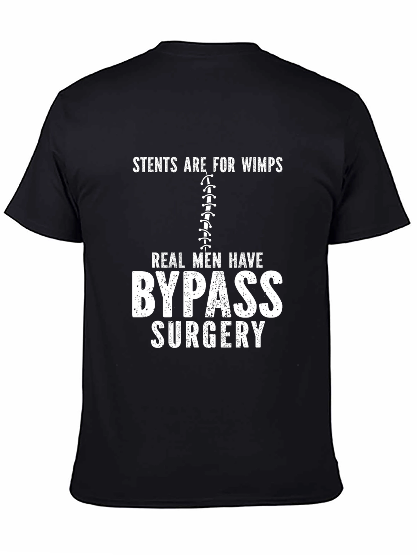 Stents Are for Wimps Graphic Tee - 4