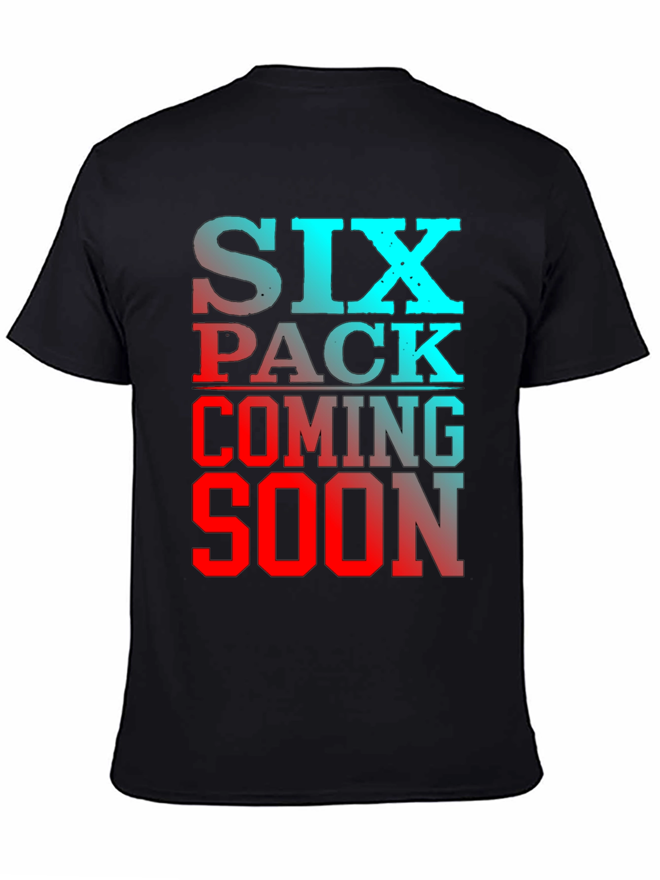 Black Six Pack Coming Soon Men's T-Shirt Gym Funny view 4
