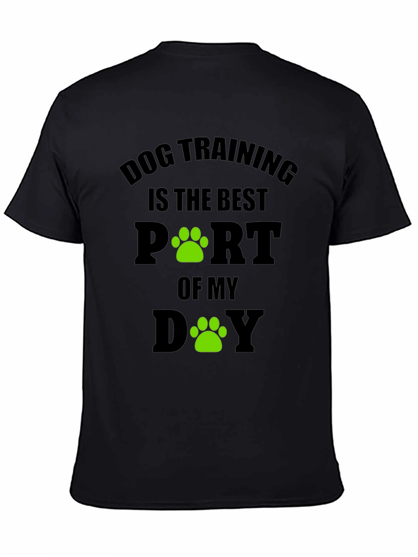 Black Dog Training Best Part of My Day T-Shirt view 4